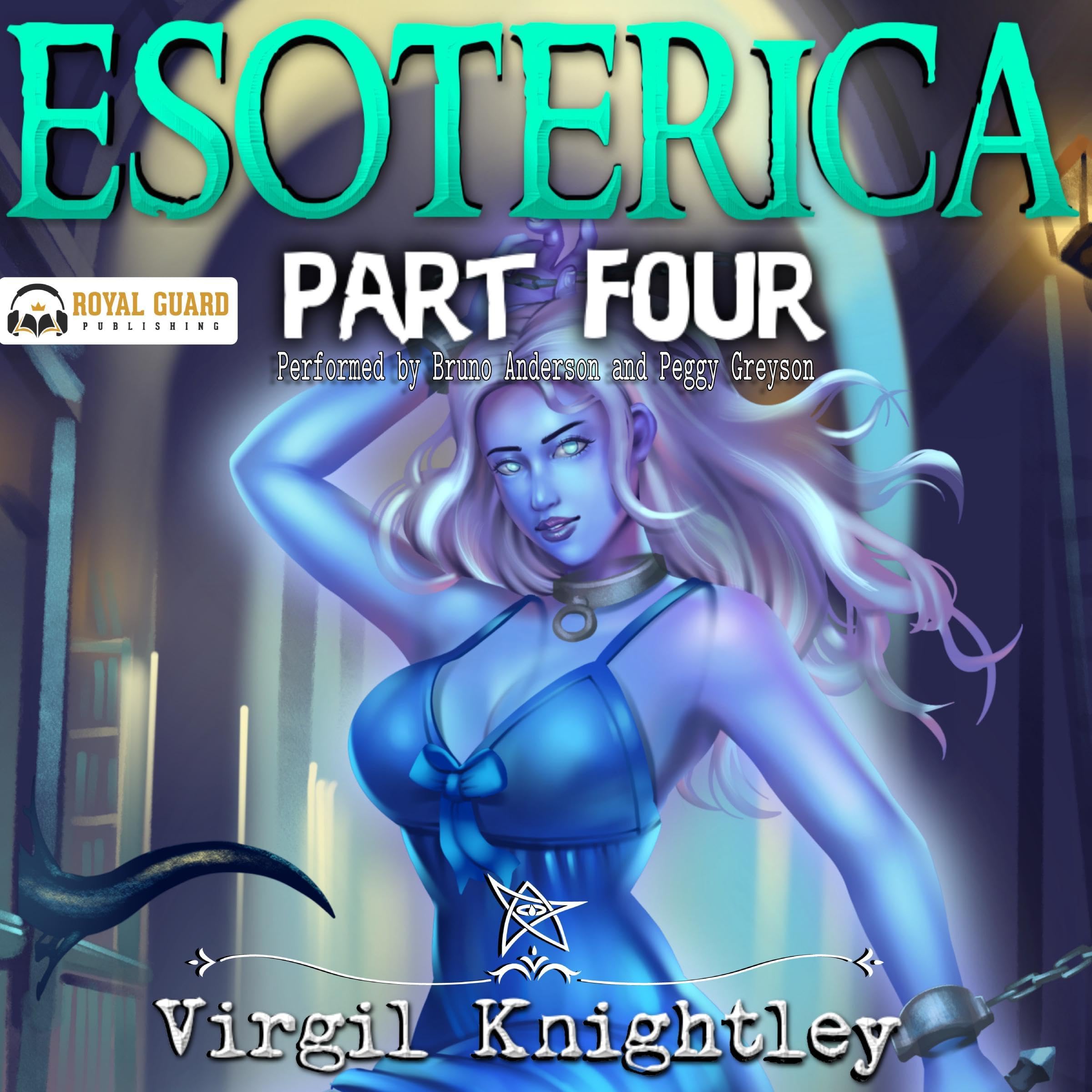 Esoterica: Part 4