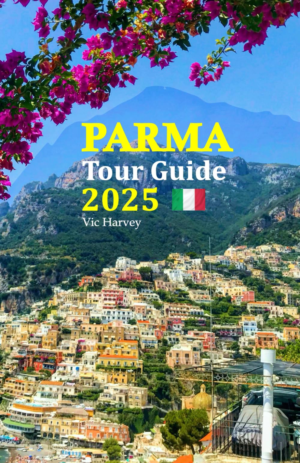 Parma Tour Guide 2025: Experience Culinary Delights, Rich Culture, and Hidden Gems of Italy's Enchanting City, Complete with a 6-Day Travel Itinerary