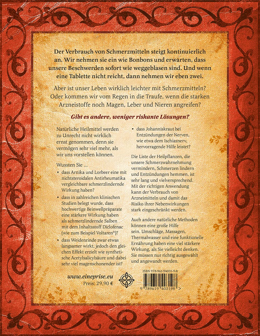 Heilkräuter und Gewürze gegen Schmerzen in Muskeln, Gelenken, Rücken, Knien usw.: Wirksame alternative Methoden zur medikamentenfreien Behandlung von Schmerzen