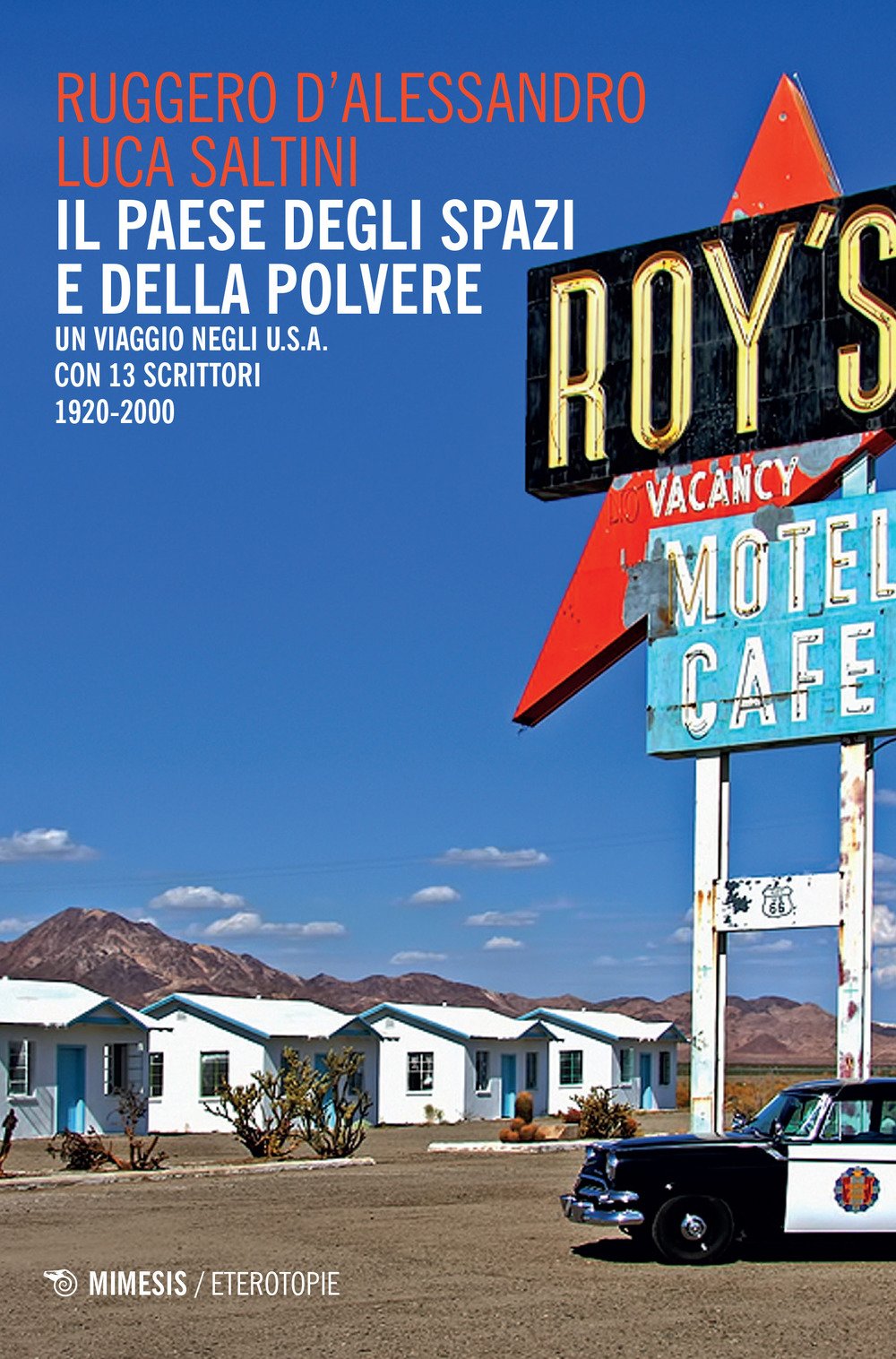 Il Paese Degli Spazi E Della Polvere. Un Viaggio Negli U.S.A. Con 13 Scrittori. 1920-2000 - 4