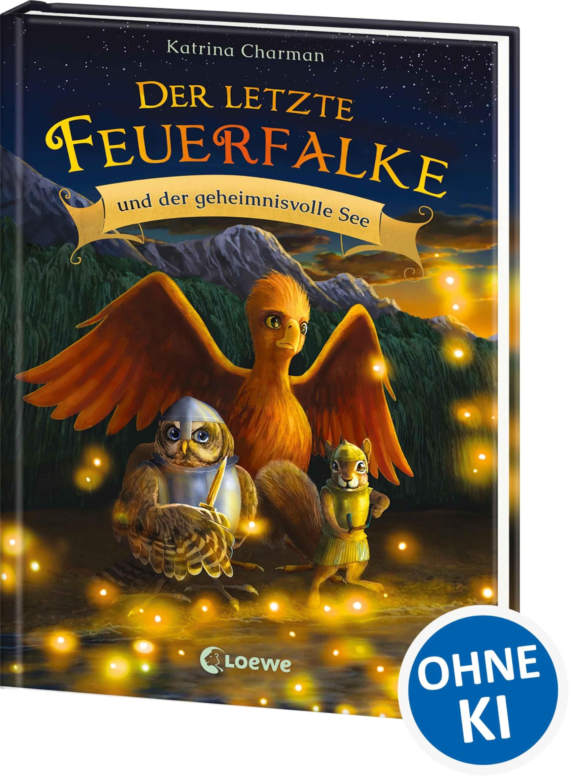 Der letzte Feuerfalke und der geheimnisvolle See (Band 4): Begleite Talon, Agila und Ruby auf ihrer gefährlichen Reise zum Stein der Macht - Erstlesebuch für Kinder ab 7 Jahren