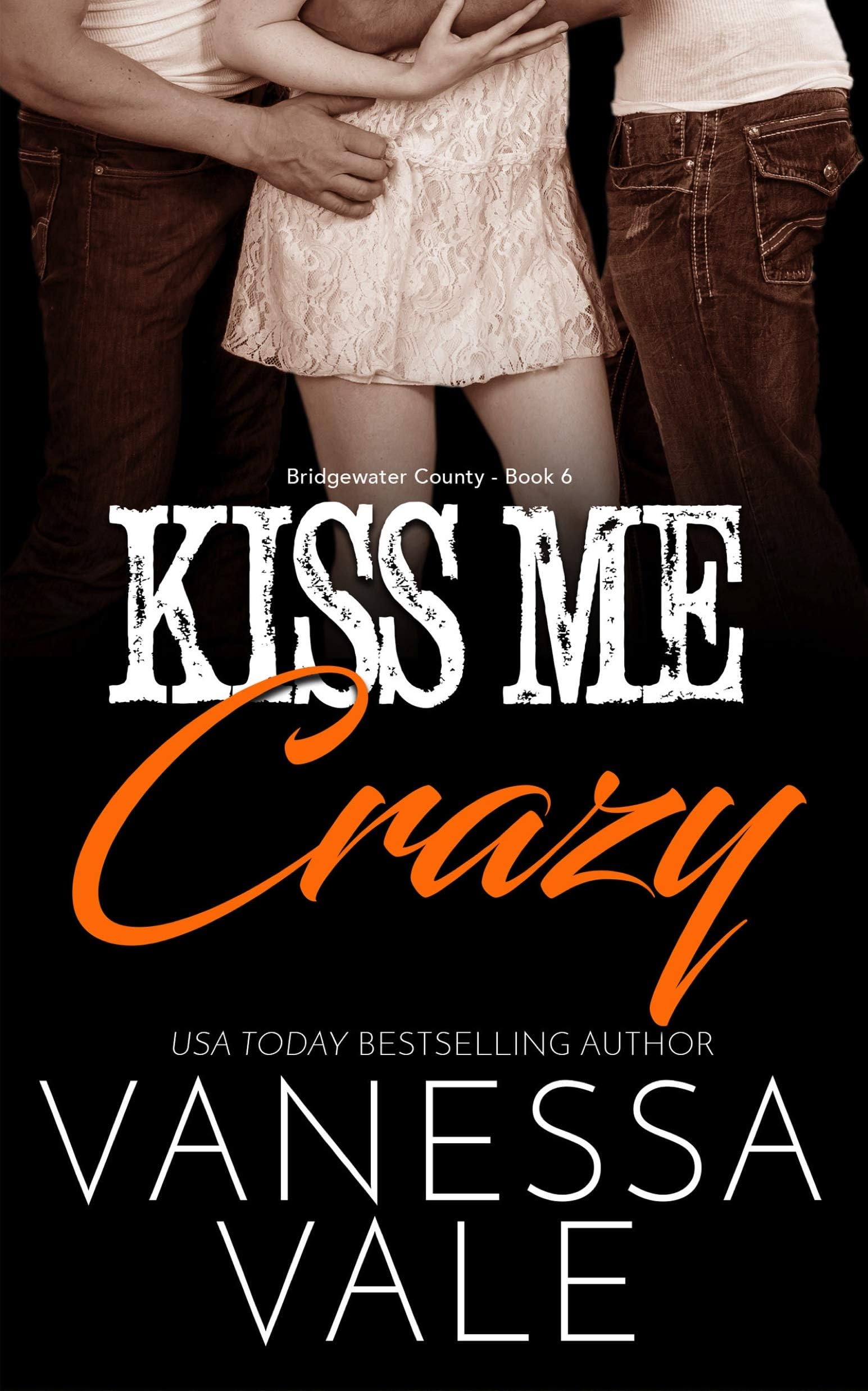 Kiss Me Crazy (Bridgewater County Book 6)
