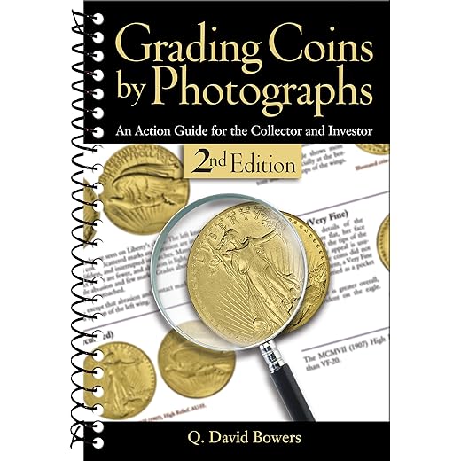 Grading Coins by Photographs: An Action Guide for the Collector and Investor