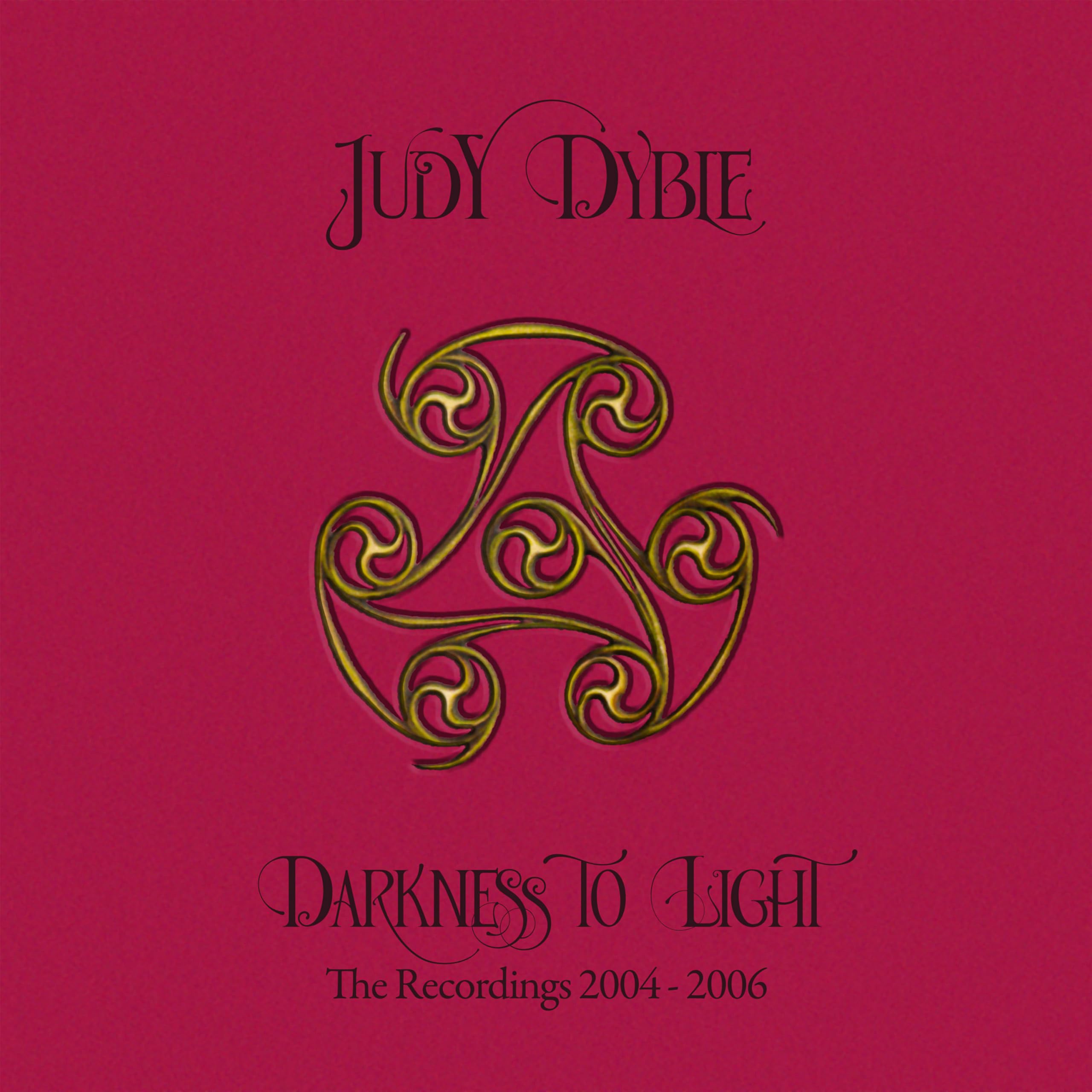 DARKNESS TO LIGHT - THE RECORDINGS 2004-2006 REMASTERED 3CD CLAMSHELL BOX