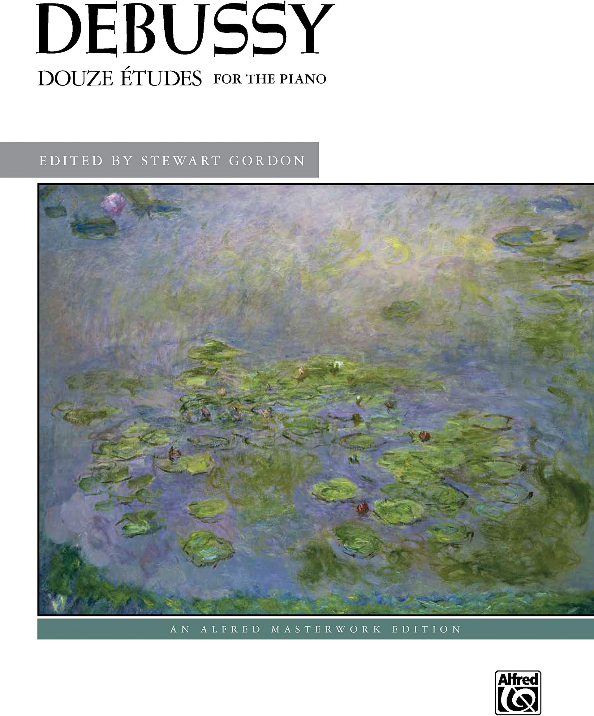 Debussy, Douze tudes - By Claude Debussy / ed. Stewart Gordon