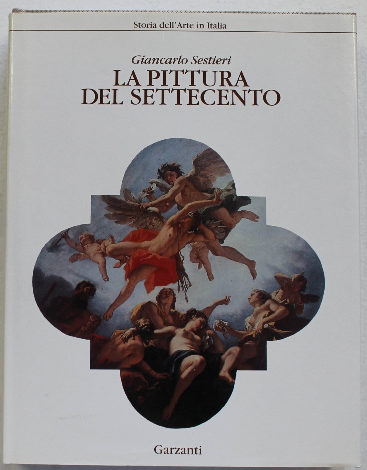 La pittura del Settecento (storia dell'Arte in Italia)