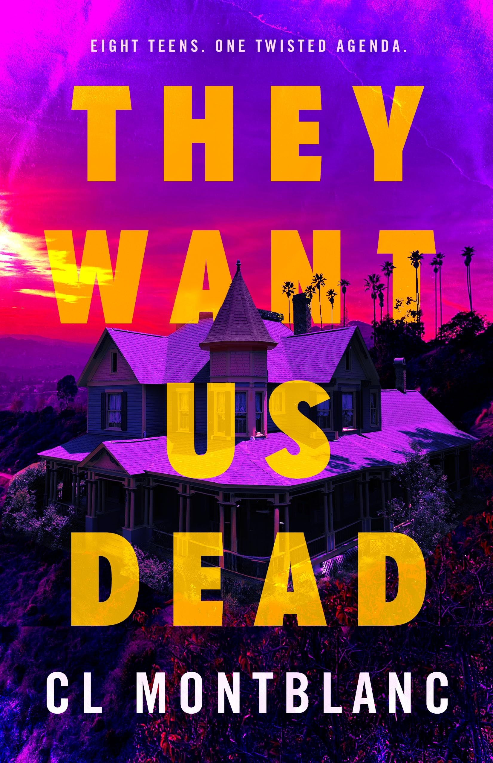 They Want Us Dead: A Novel