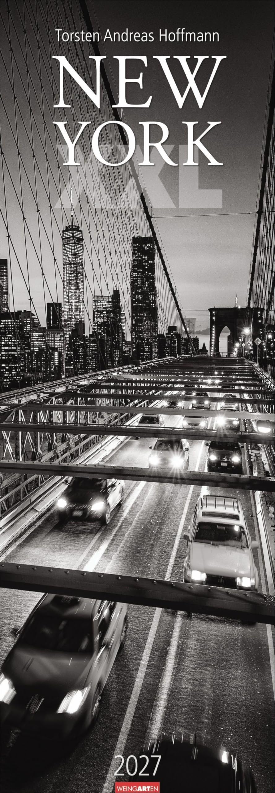New York XXL Kalender 2027: Reise-Kalender mit 12 atemberaubenden Fotografien gigantischer Häuserschluchten und Wolkenkratzer. Langer Wandkalender 2027 XXL. 34 x 98 cm Hochformat