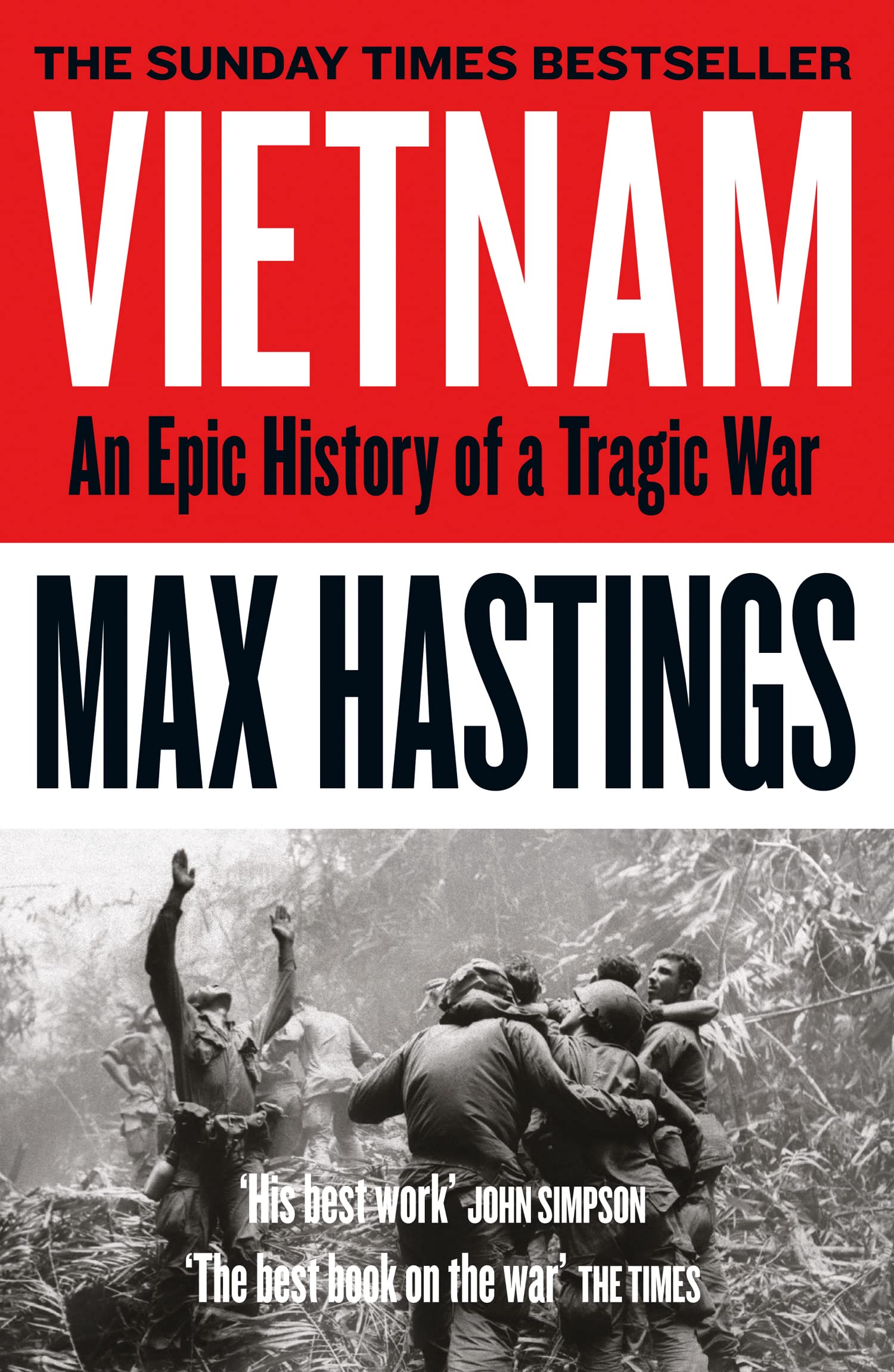 Vietnam An Epic Tragedy 1945-1975 Paperback – January 1, 2019