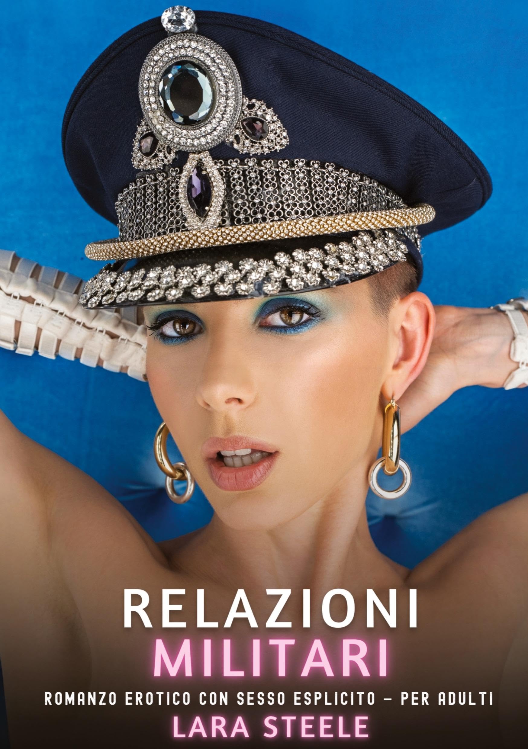 Relazioni Militari: Romanzo Erotico con Sesso Esplicito - per Adulti