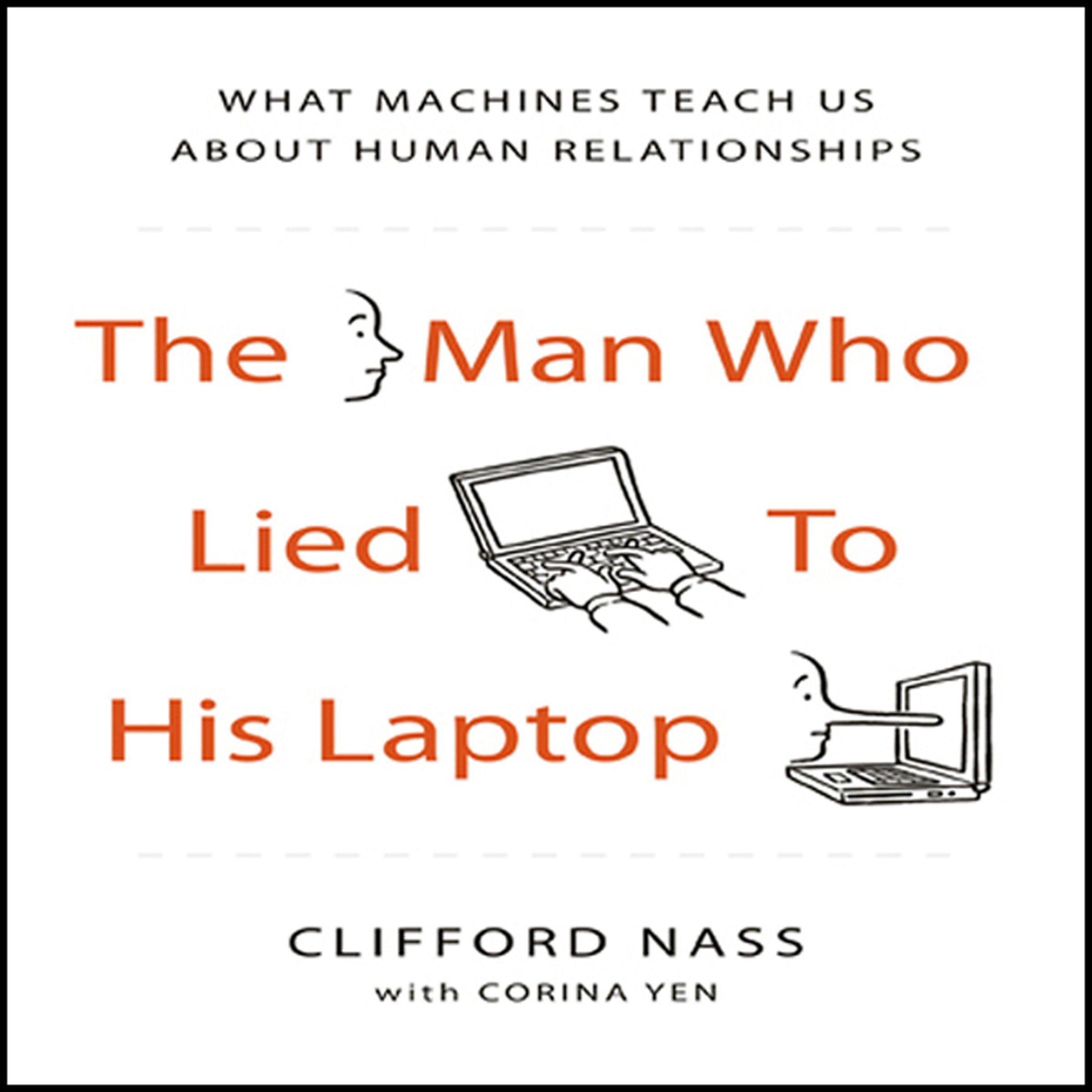 Cover art for The Man Who Lied to His Laptop