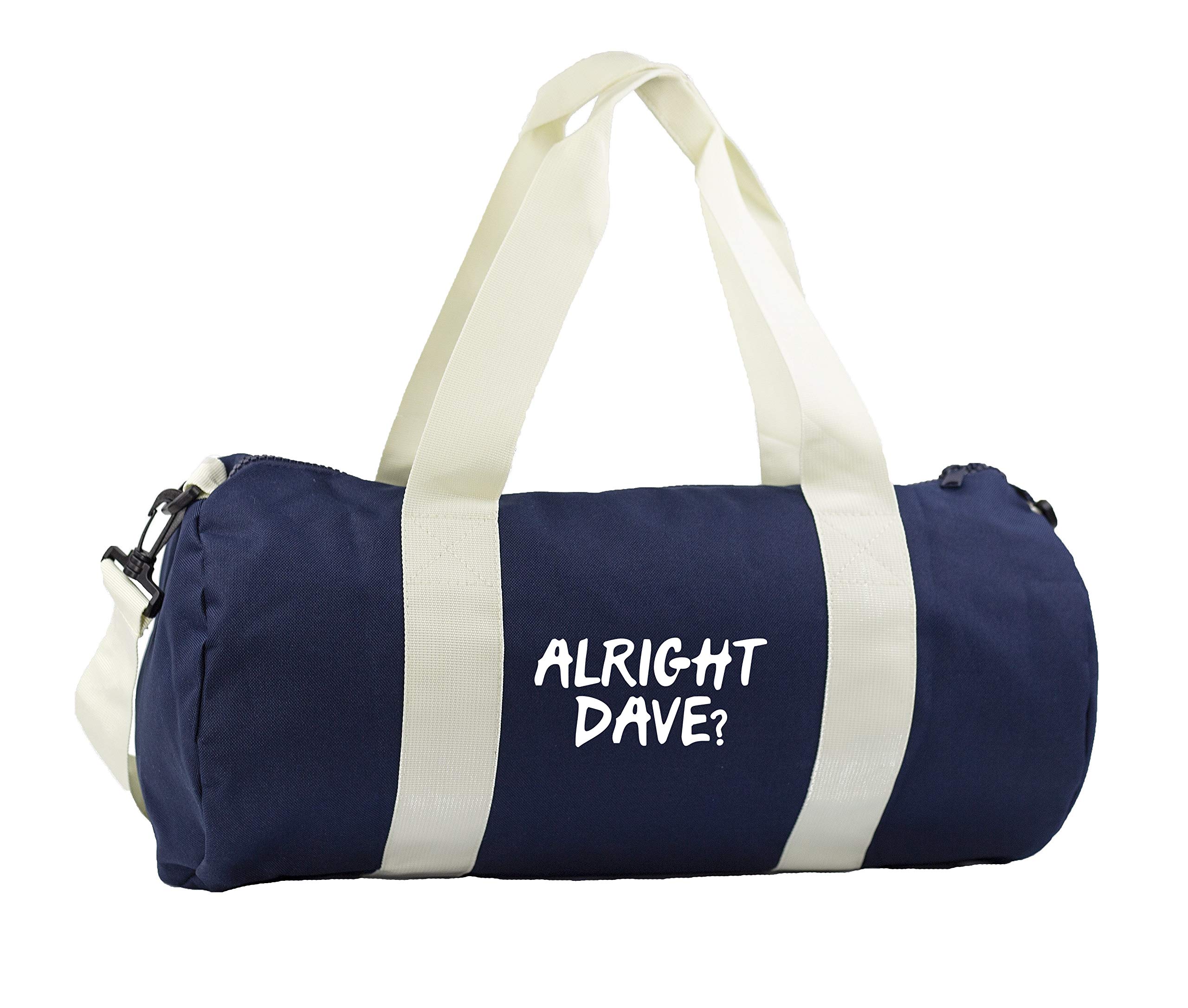 Hippowarehouse Alright Dave? Gymwear Gym Duffel Cylinder Uniform Kit Bag 50 x 25 x 25cm 20 litres