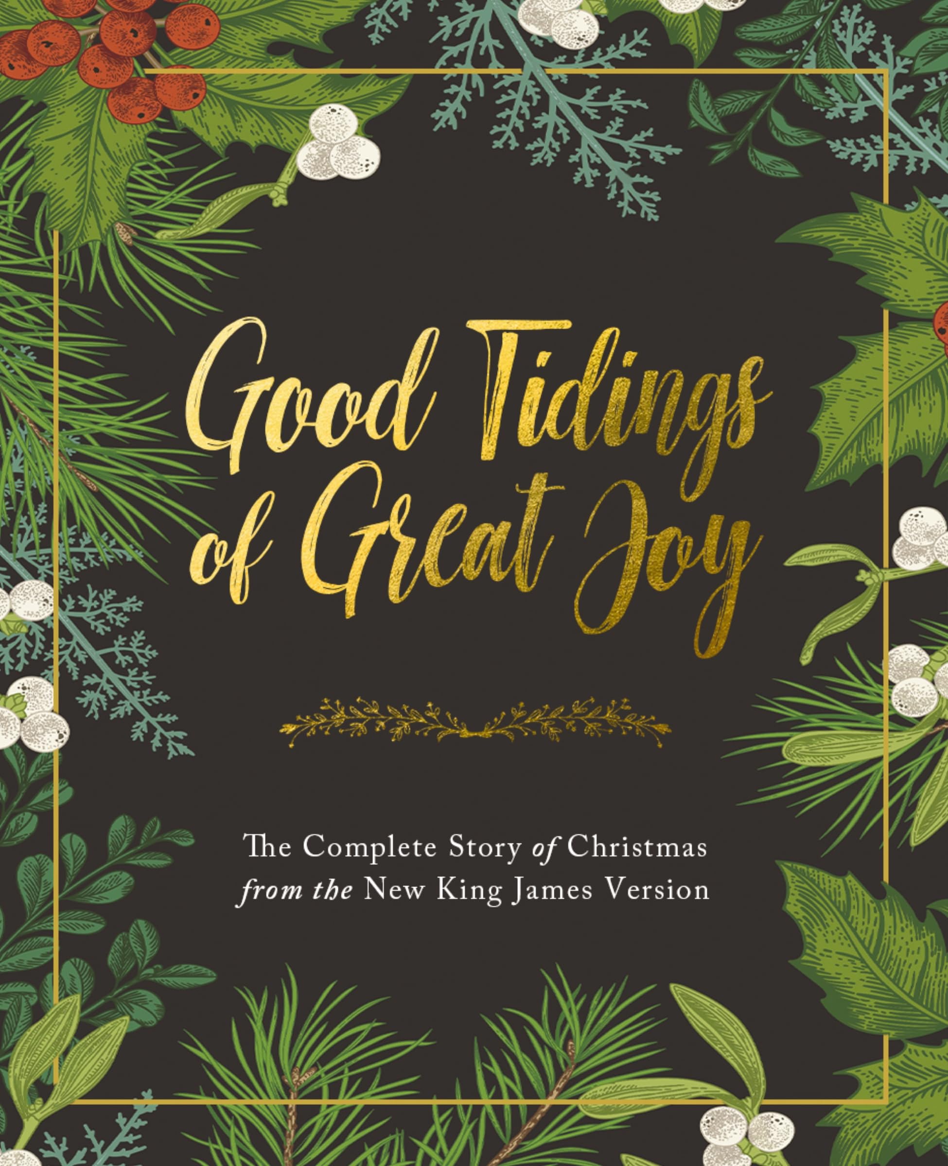 Good Tidings of Great Joy, Hardback,
