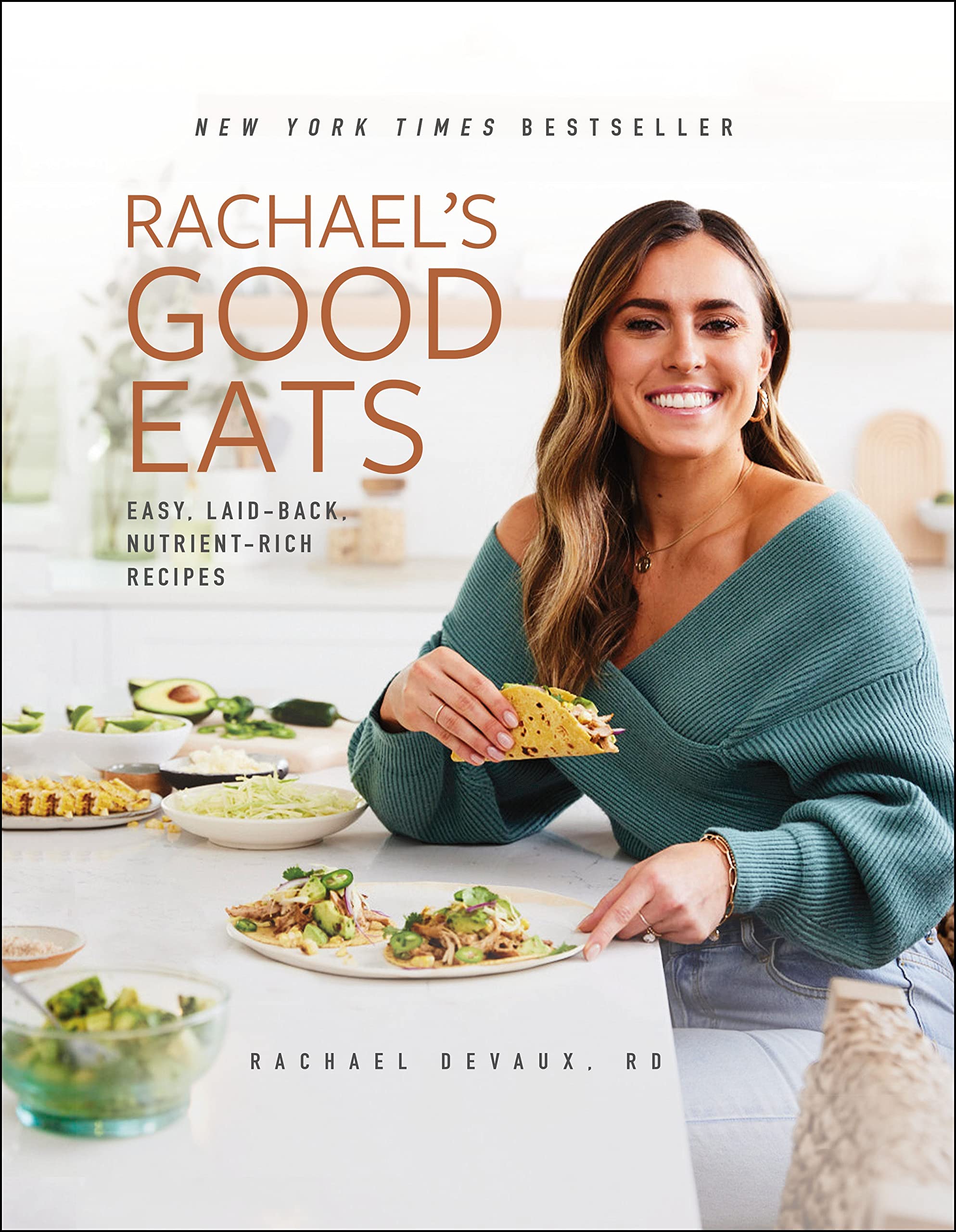 Saint Martins Griffin,U.S. Rachael's Good Eats: Easy, Laid-Back, Nutrient-Rich Recipes Hardcover – Import, 22 May 2023