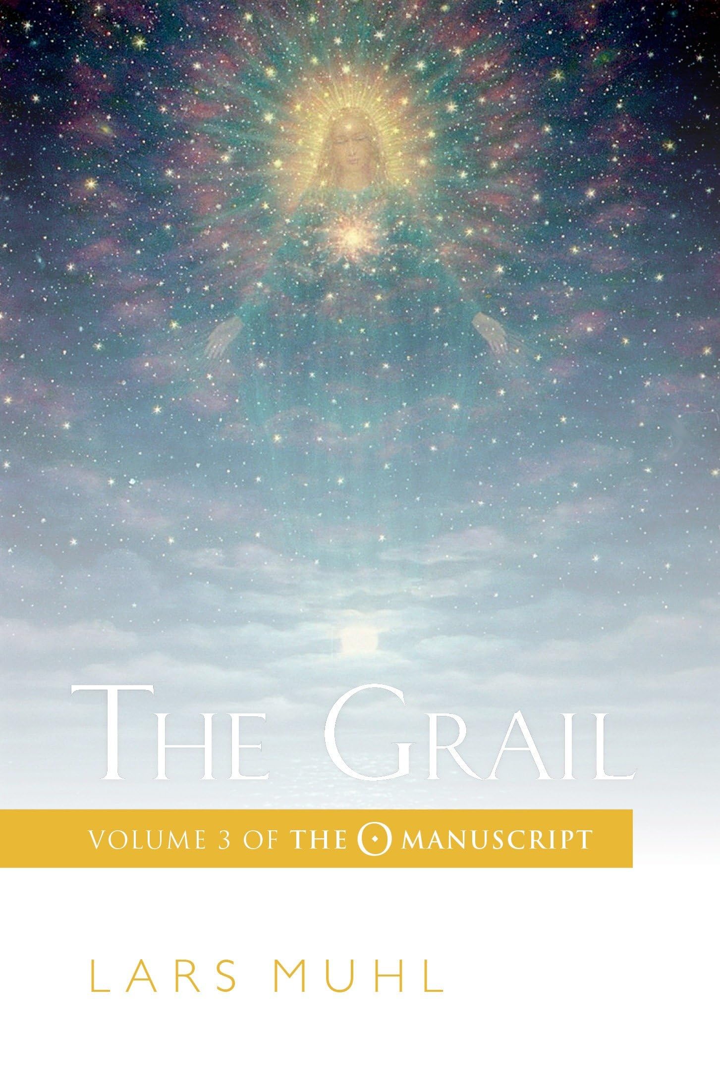 The Grail: Volume 3 of The O Manuscript: The Scandinavian Bestse