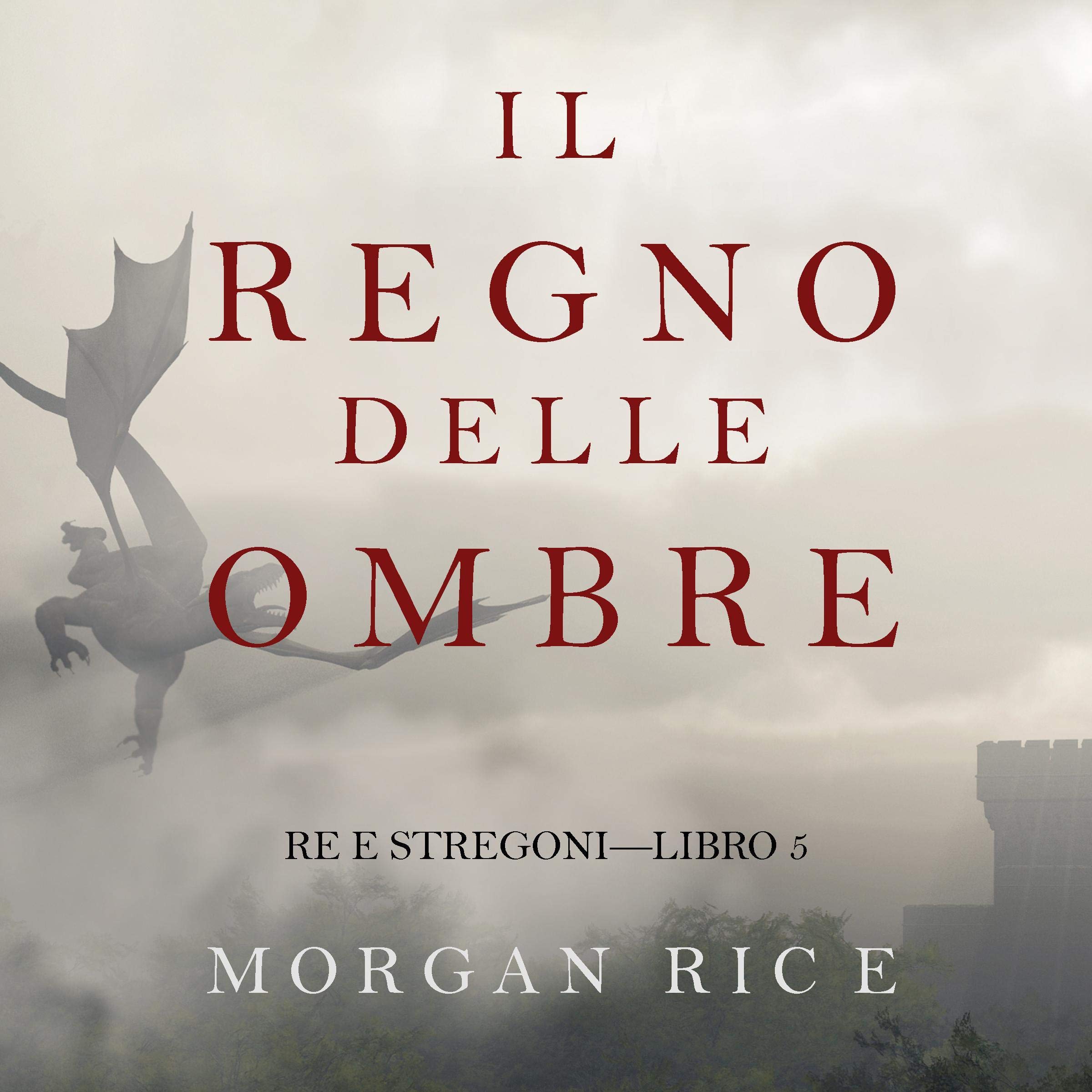 Il Regno Delle Ombre: Re e Stregoni 5