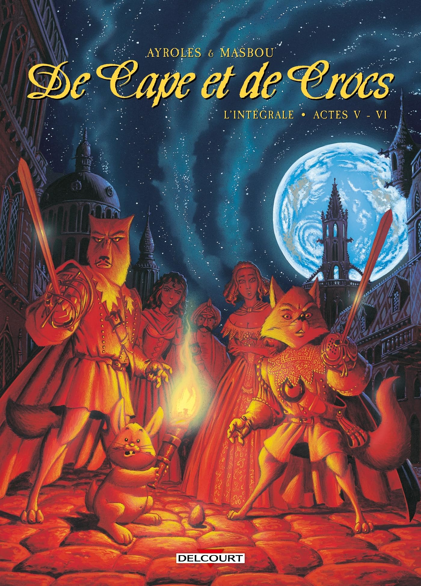De Cape et de Crocs - Intégrale T05 à T06