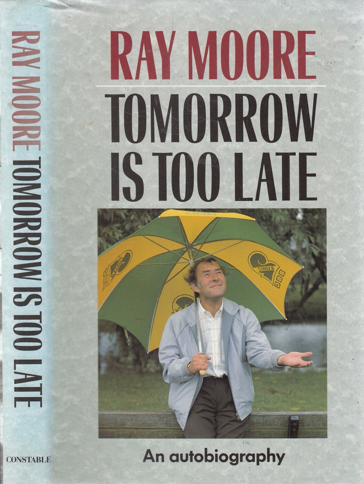 Tomorrow is Too Late: An Autobiography