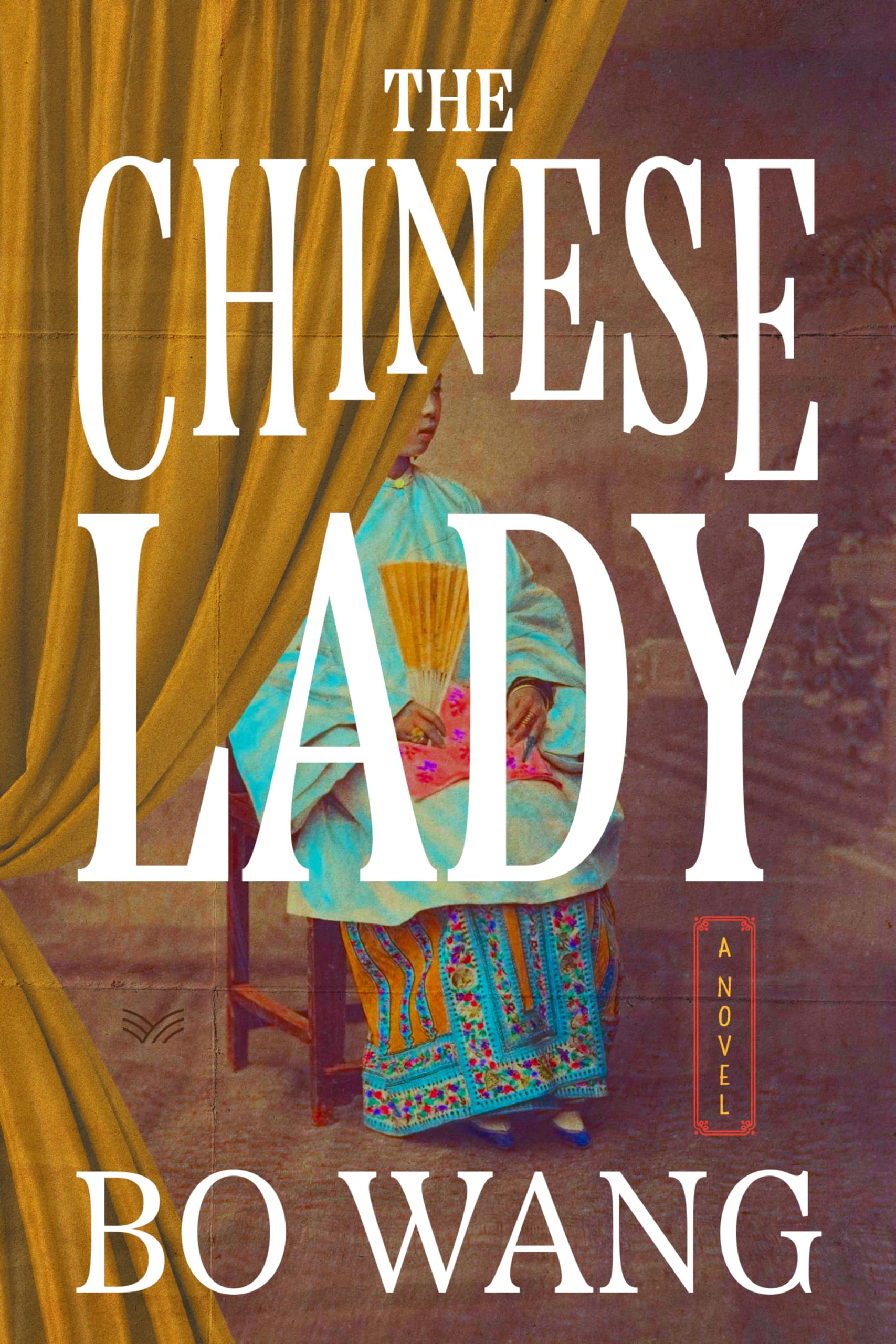 The Chinese Lady: A Debut Historical Fiction Novel Set in Early 19th Century America