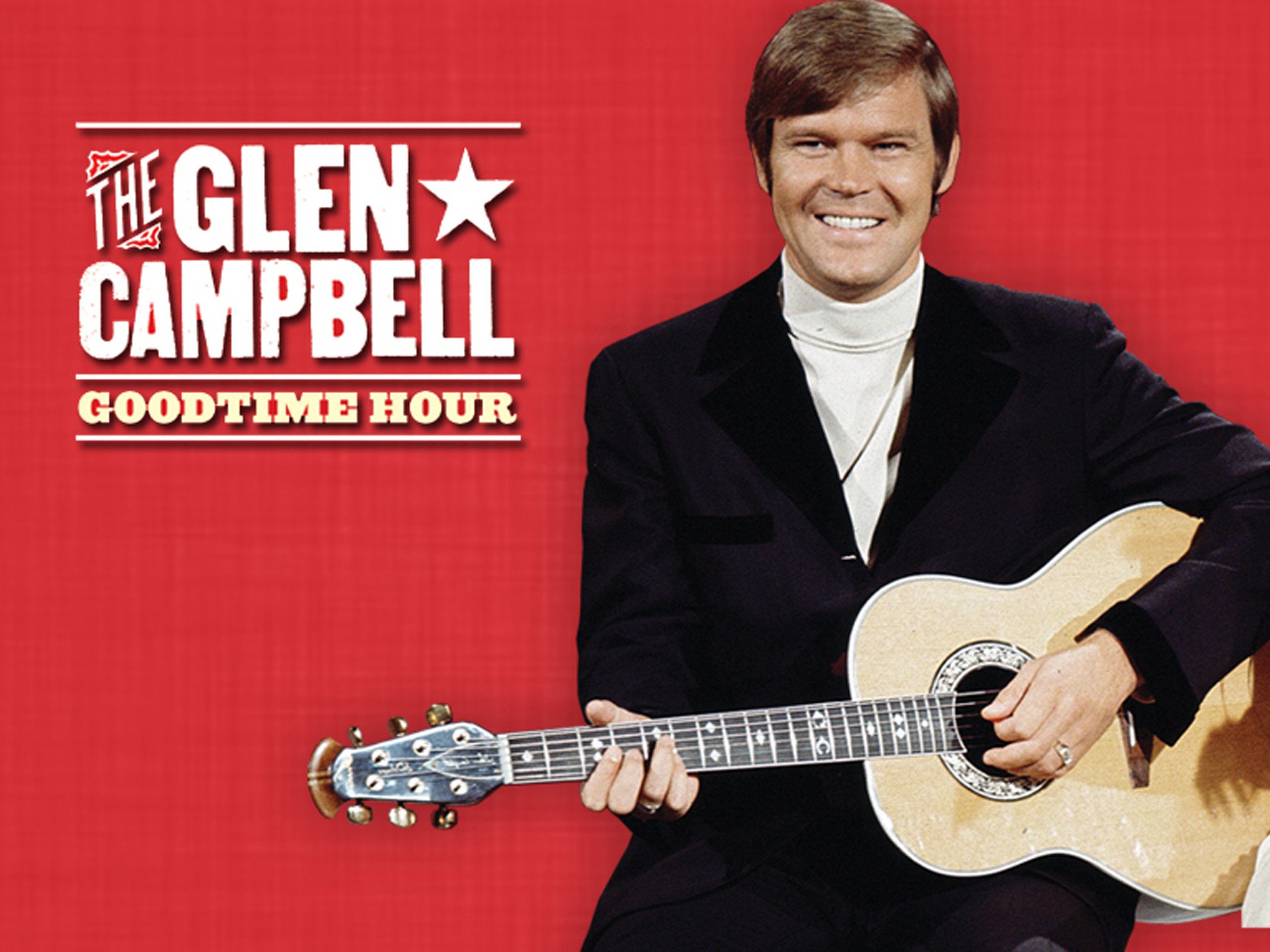 Watch The Glen Campbell Goodtime Hour Season 1 | Prime Video