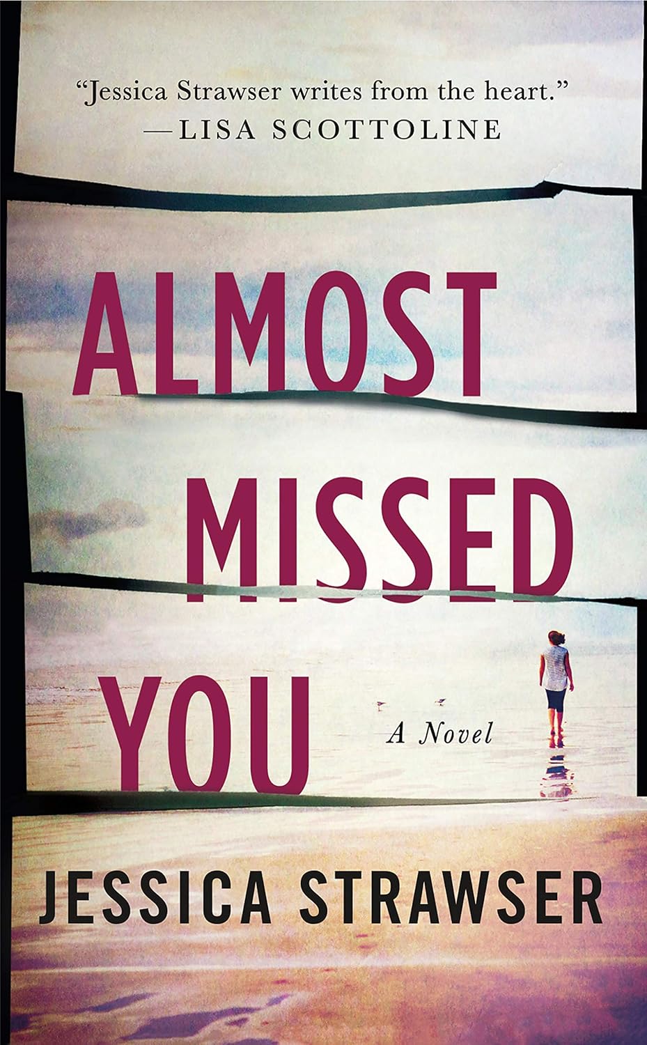 Almost Missed You A Novel Strawser, Jessica 9781250622136 Books