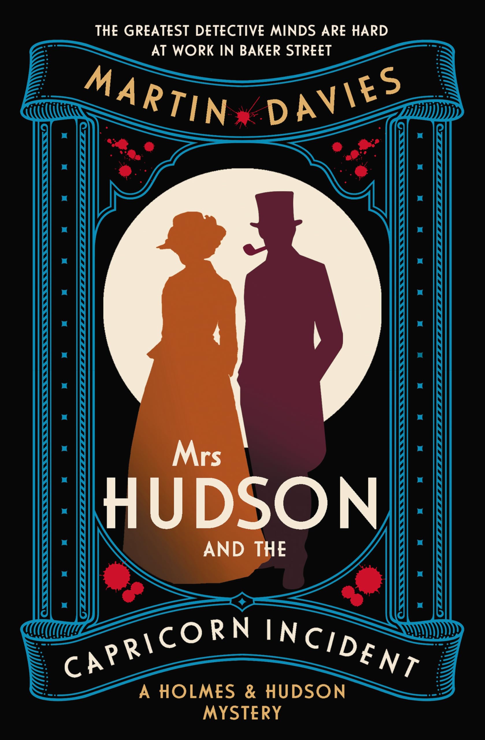 Mrs Hudson and the Capricorn Incident: The latest in the bestse .9780749032111