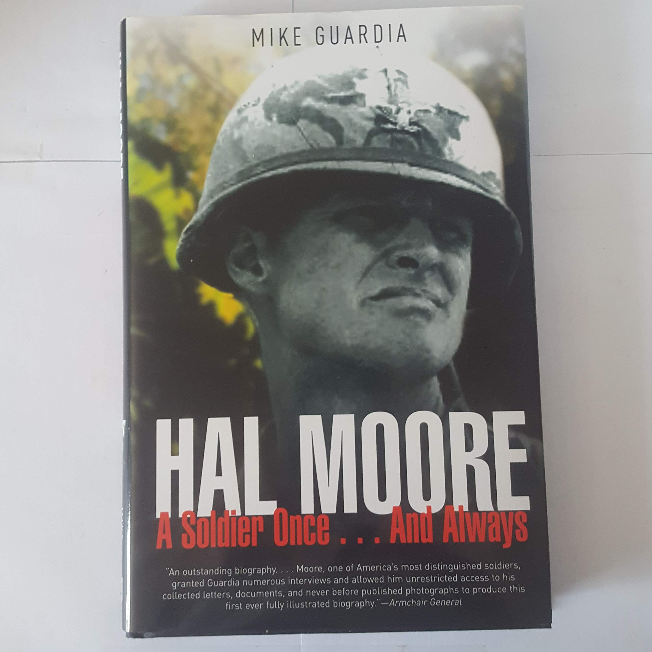 Hal Moore: A Soldier Onceโฆand Always (Leadership in Action)