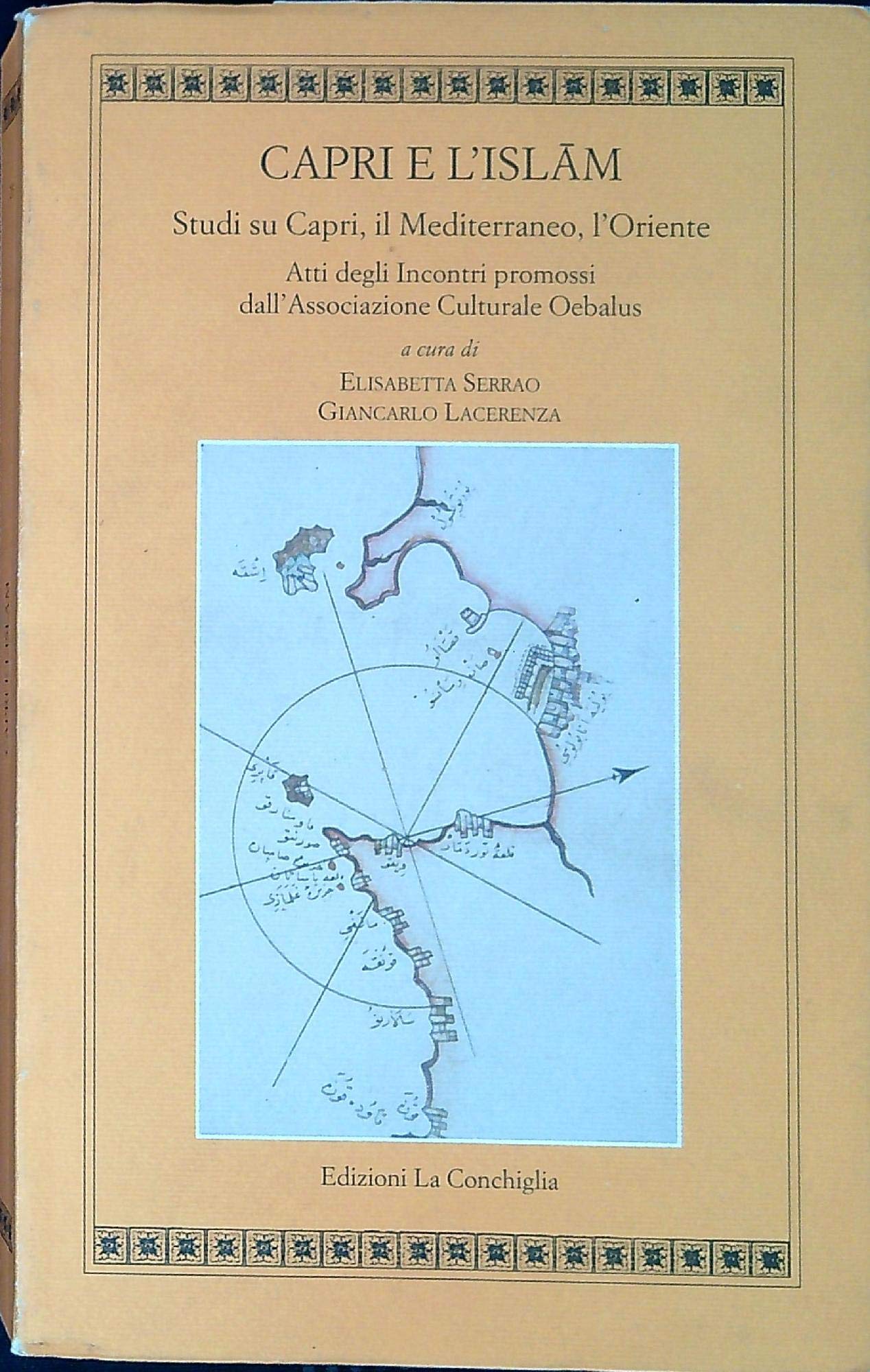 Capri E L'islam. Studi Su Capri, Il Mediterraneo, L'oriente - 4