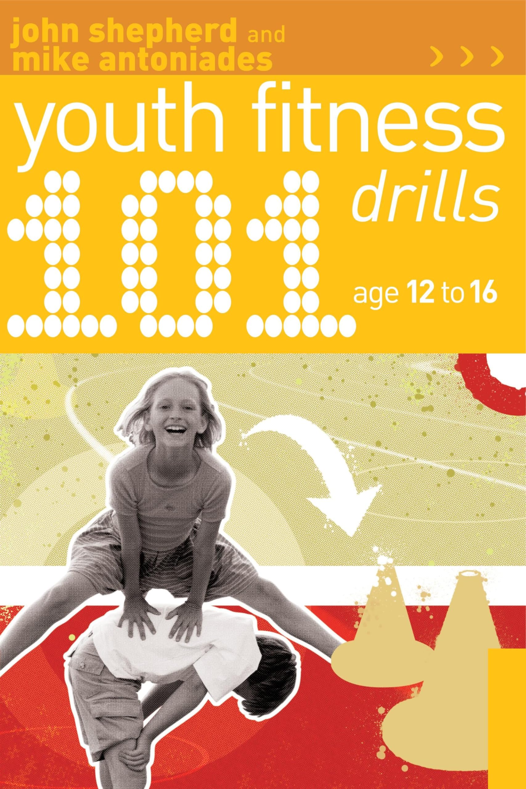 Buy 101 Youth Fitness Drills Age 12-16 (101 Drills) — BookShops.in