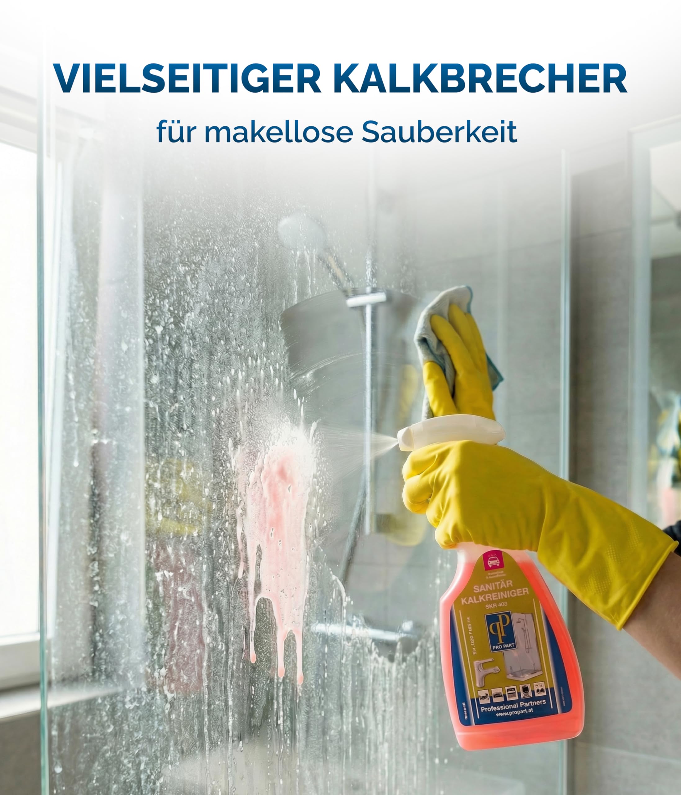 Pro Part® Sanitär Kalkreiniger SKR 403 – 4 x 500 ml – Extra starker Kalkentferner fürs Bad, schonend zu Oberflächen – Ideal für senkrechte Flächen, entfernt hartnäckigen Kalk, Made in EU