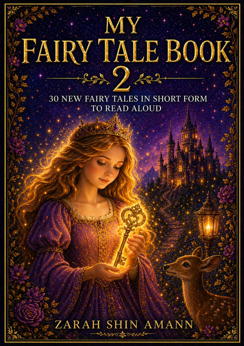 My Fairy Tale Book 2: 30 new fairy tales in short form for reading aloud (Fairy Tales from Around the World)