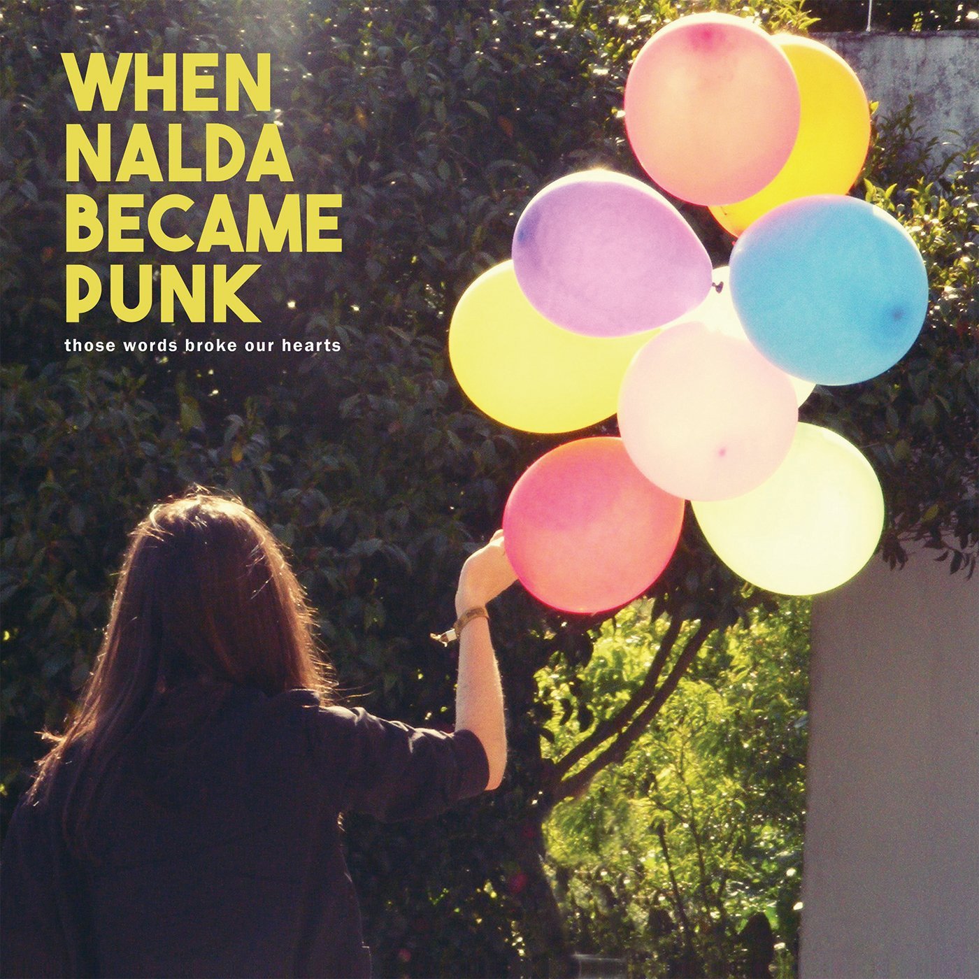 Those Words Broke Our Hearts [10 inch VINYL] [VINYL]