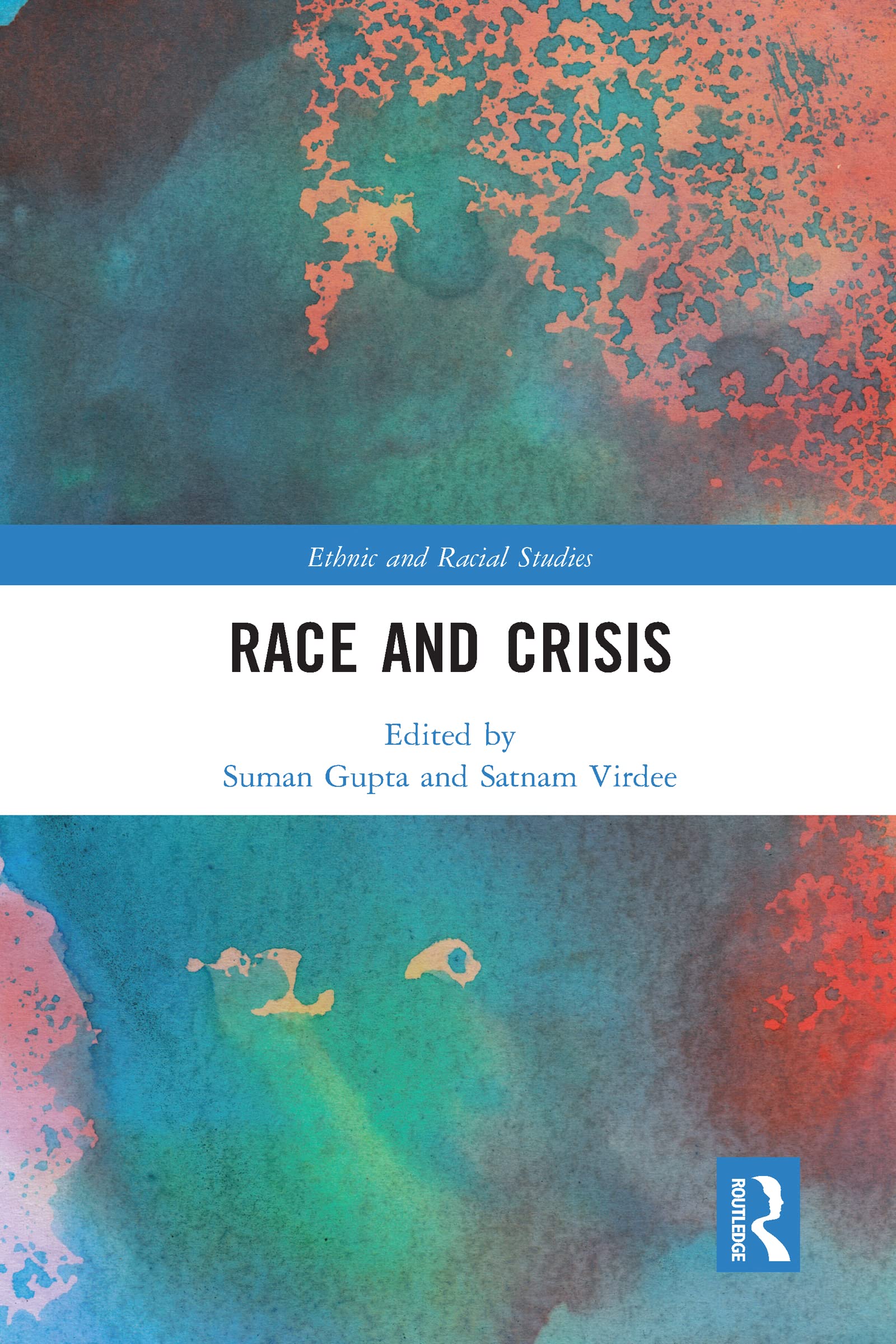 Race and Crisis (Ethnic and Racial Studies)