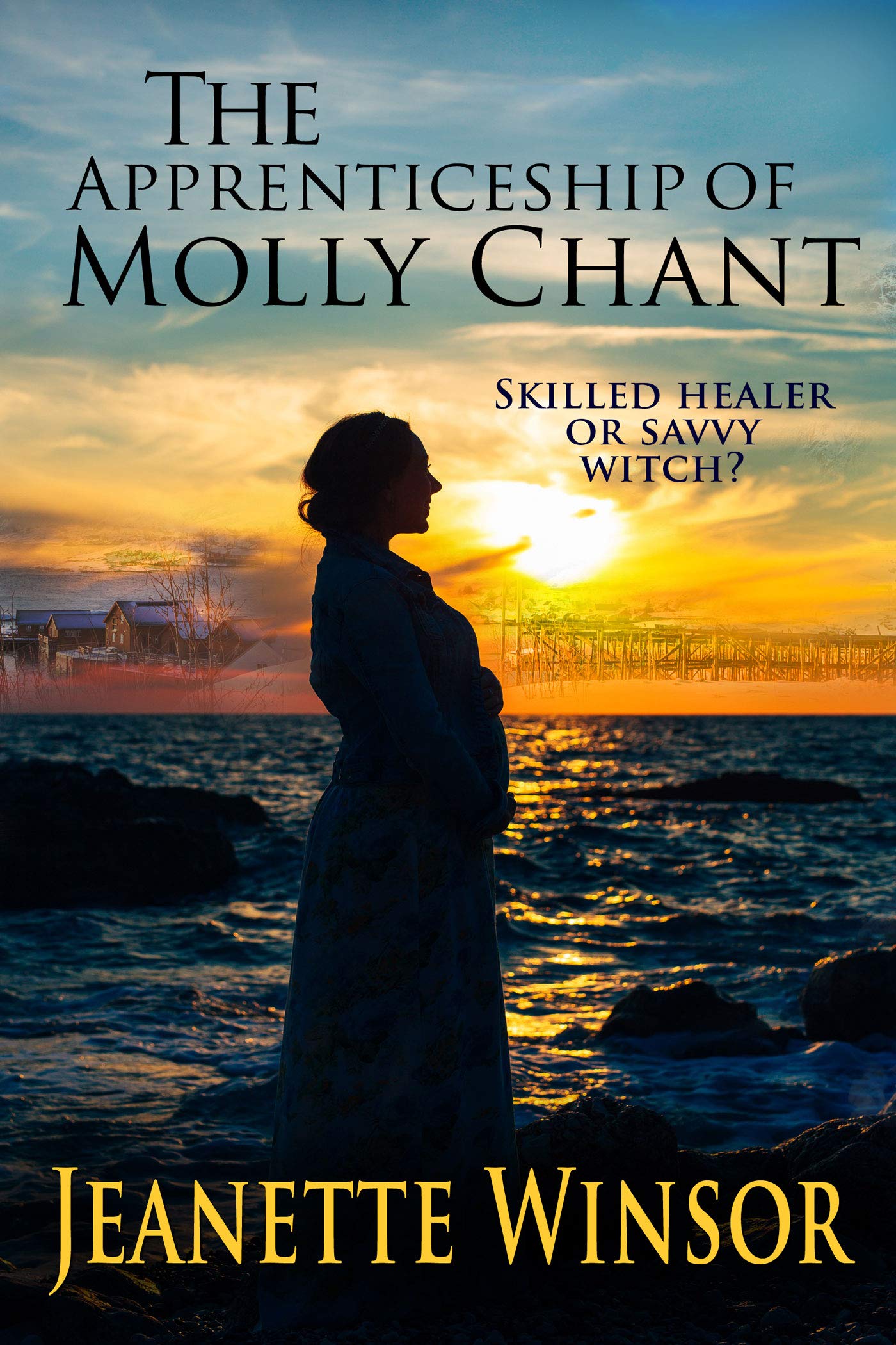 The Apprenticeship of Molly Chant: A Historical Dive into Newfoundland Traditions, Superstitions, & Folktales (Silver Cape Cove Book 1)