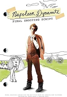 Napoleon Dynamite: Final Shooting Script