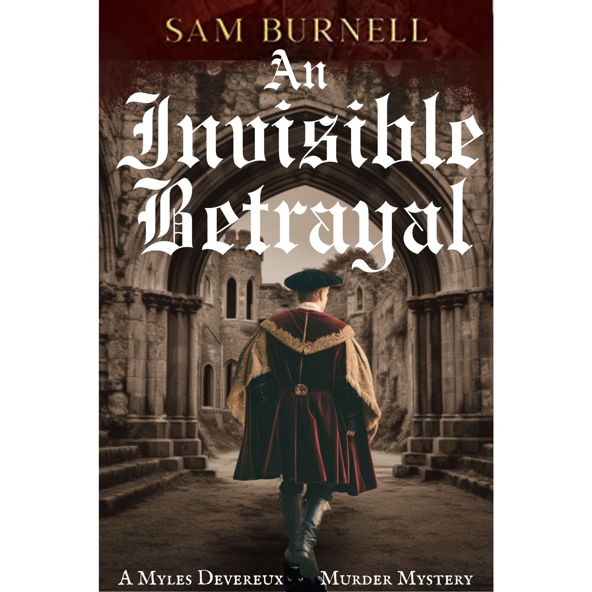 An Invisible Betrayal