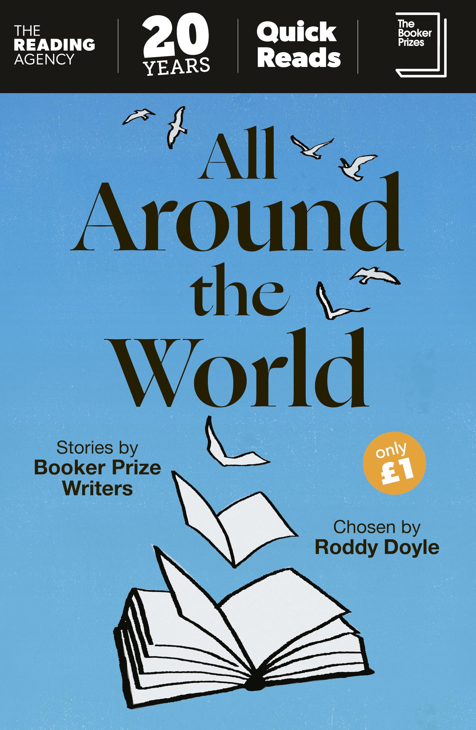 All Around the World: Stories by Booker Prize Writers Chosen by Roddy Doyle