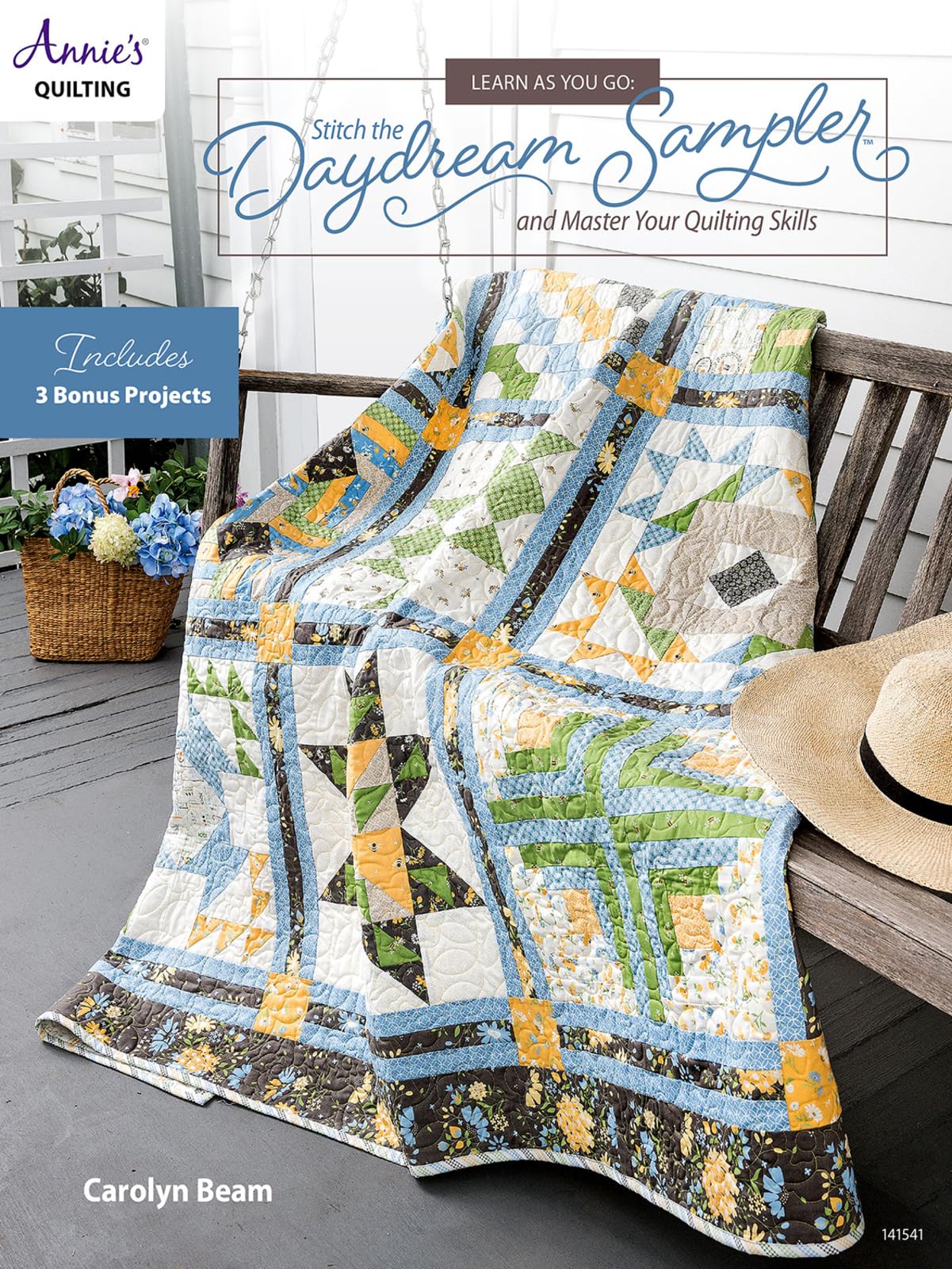 Learn as You Go: Stitch the Daydream Sampler: and master your quilting skills