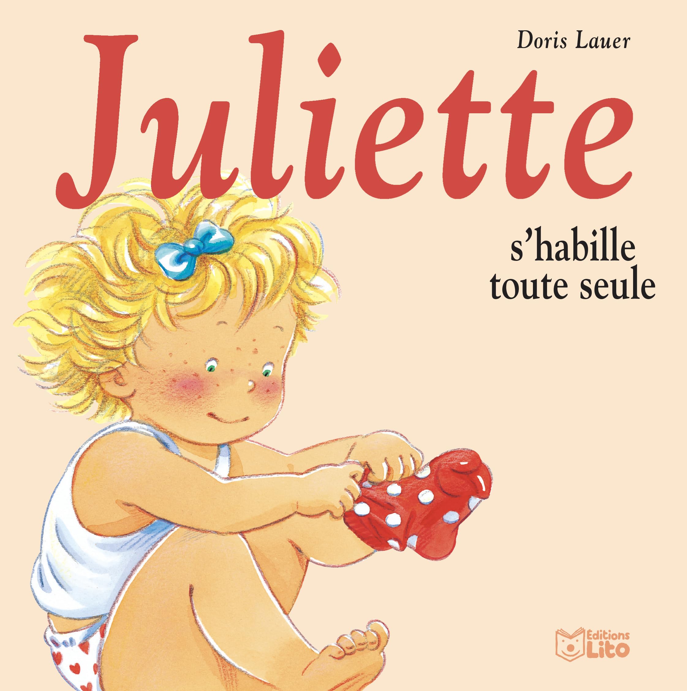 JULIETTE S'HABILLE TOUTE SEULE