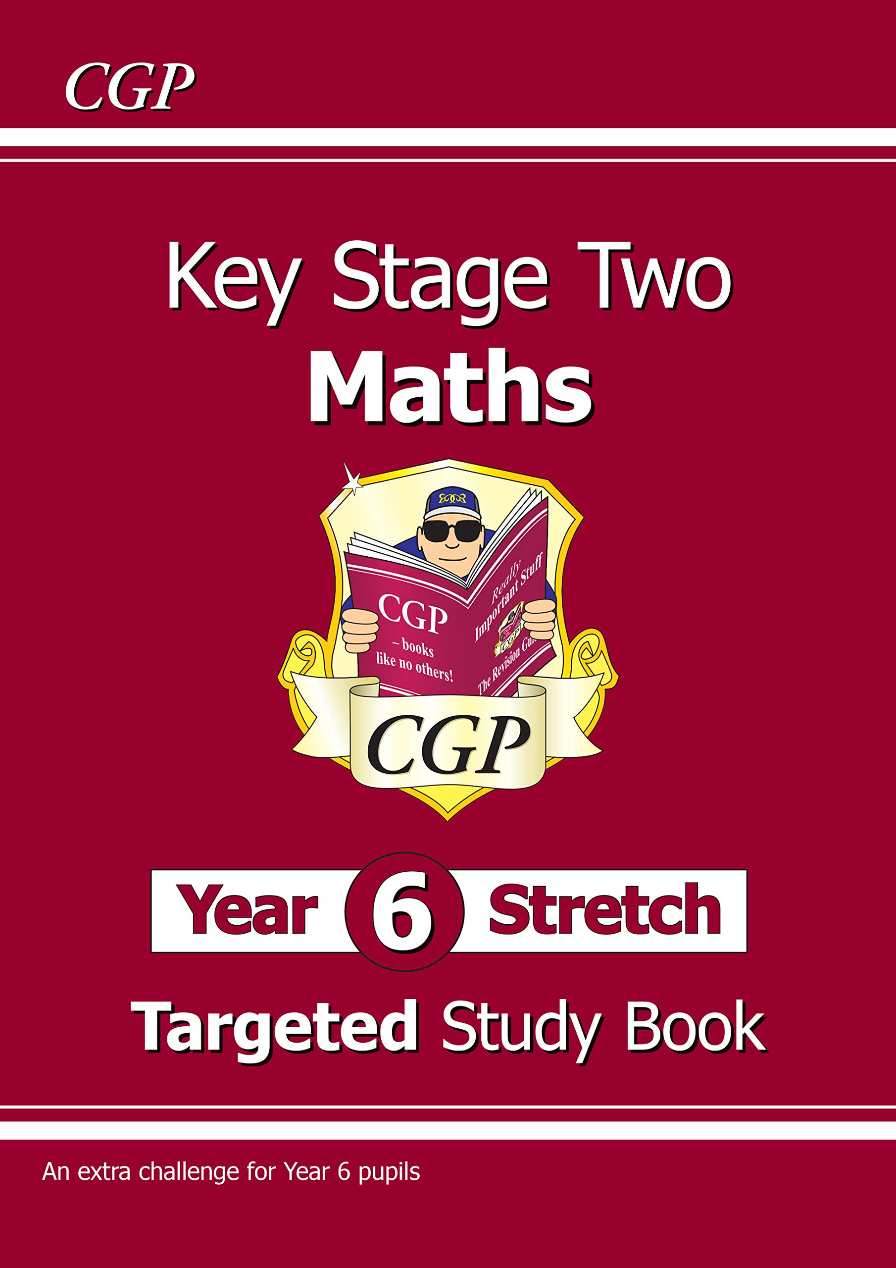 KS2 Maths Targeted Study Book: Challenging Maths - Year 6 St