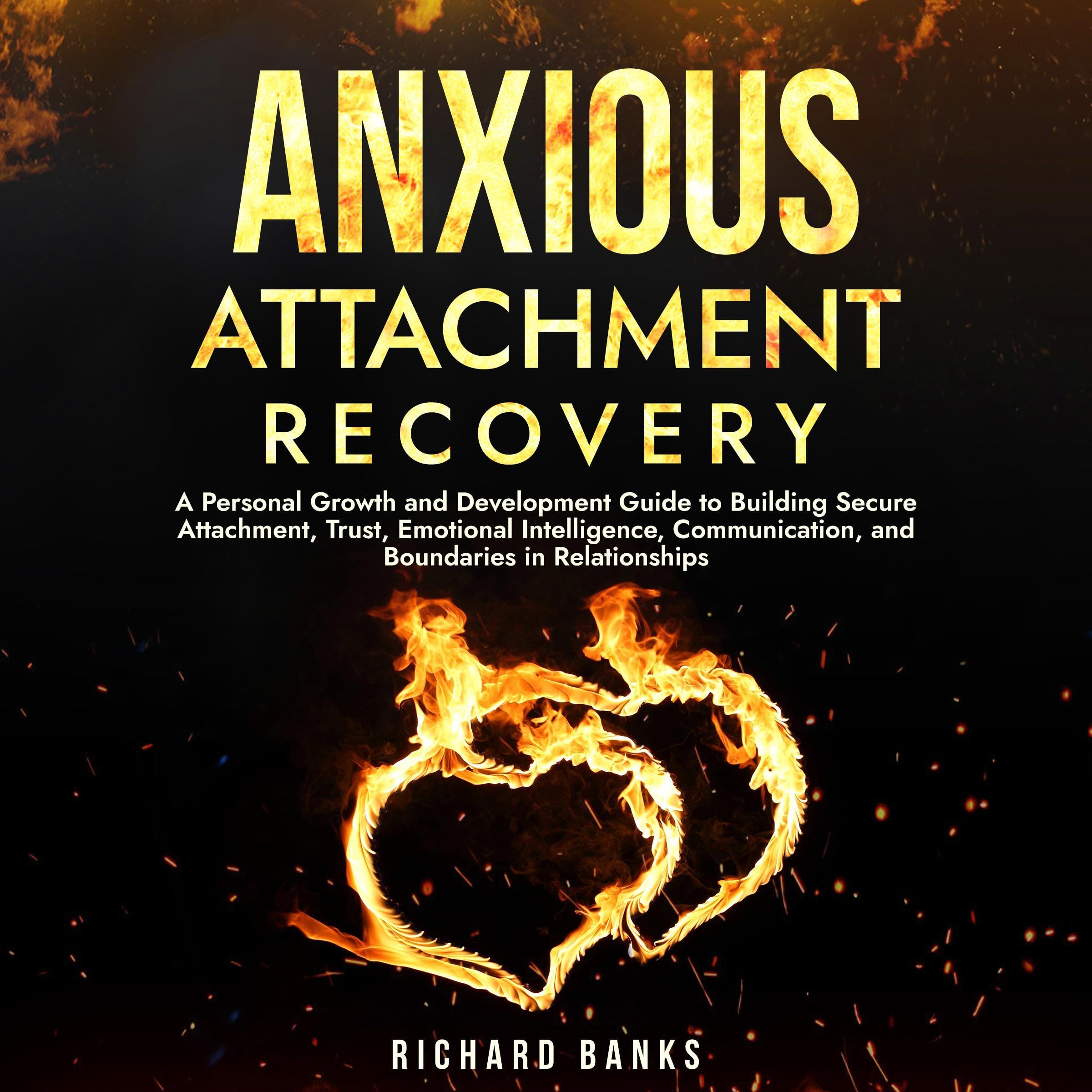 Anxious Attachment Recovery