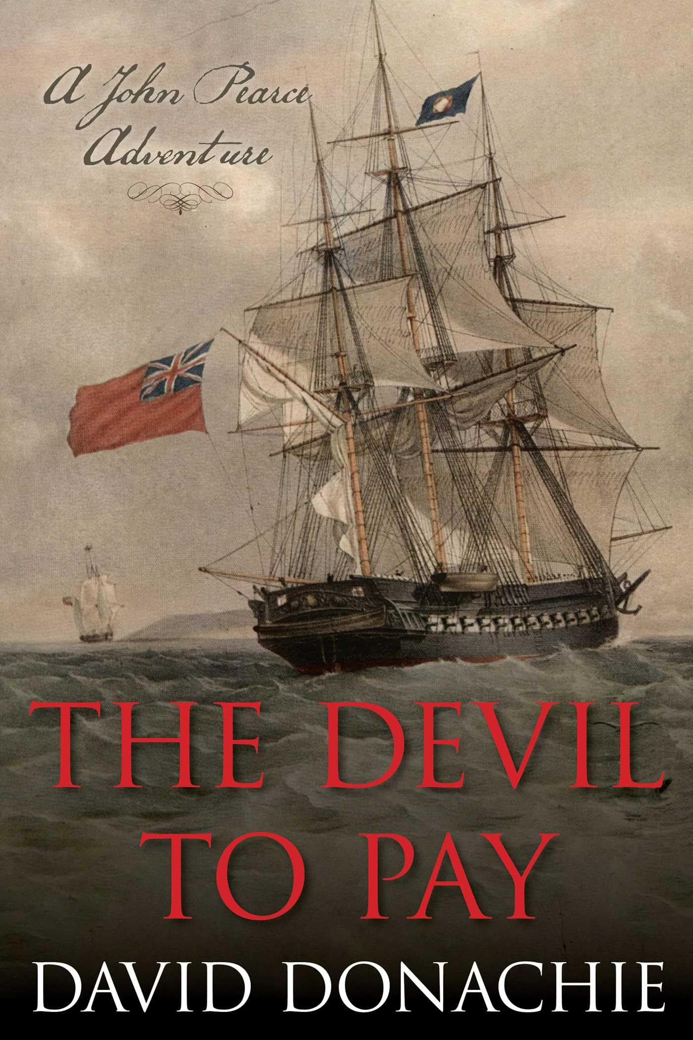 The Devil to Pay by David Donachie PAPERBACK 9781493061785