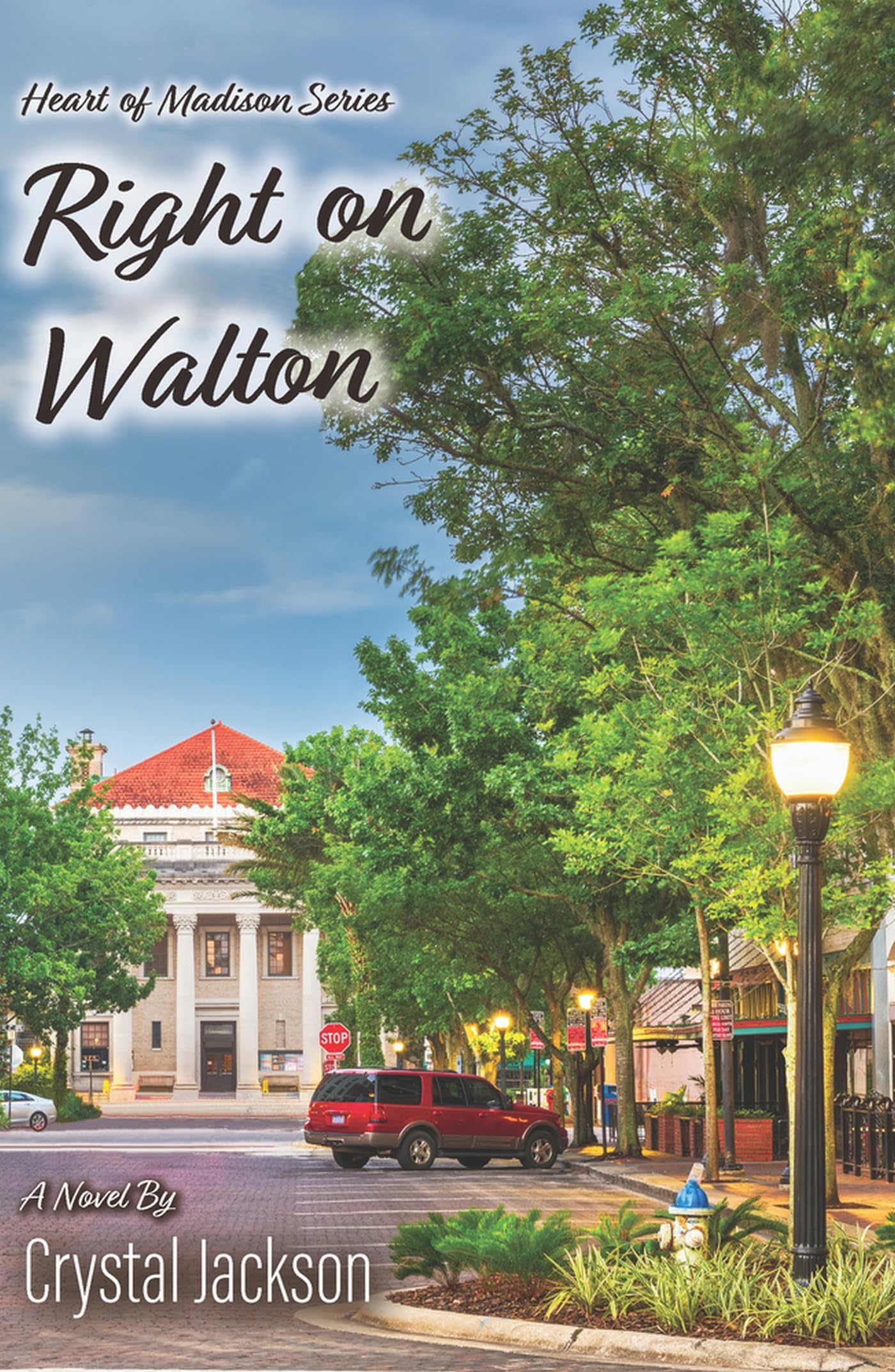 Right On Walton (2) (Heart of Madison Series)