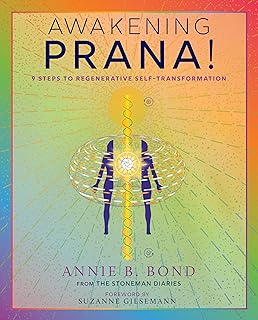 Awakening Prana!: 9 Steps to Regenerative Self-Transformation