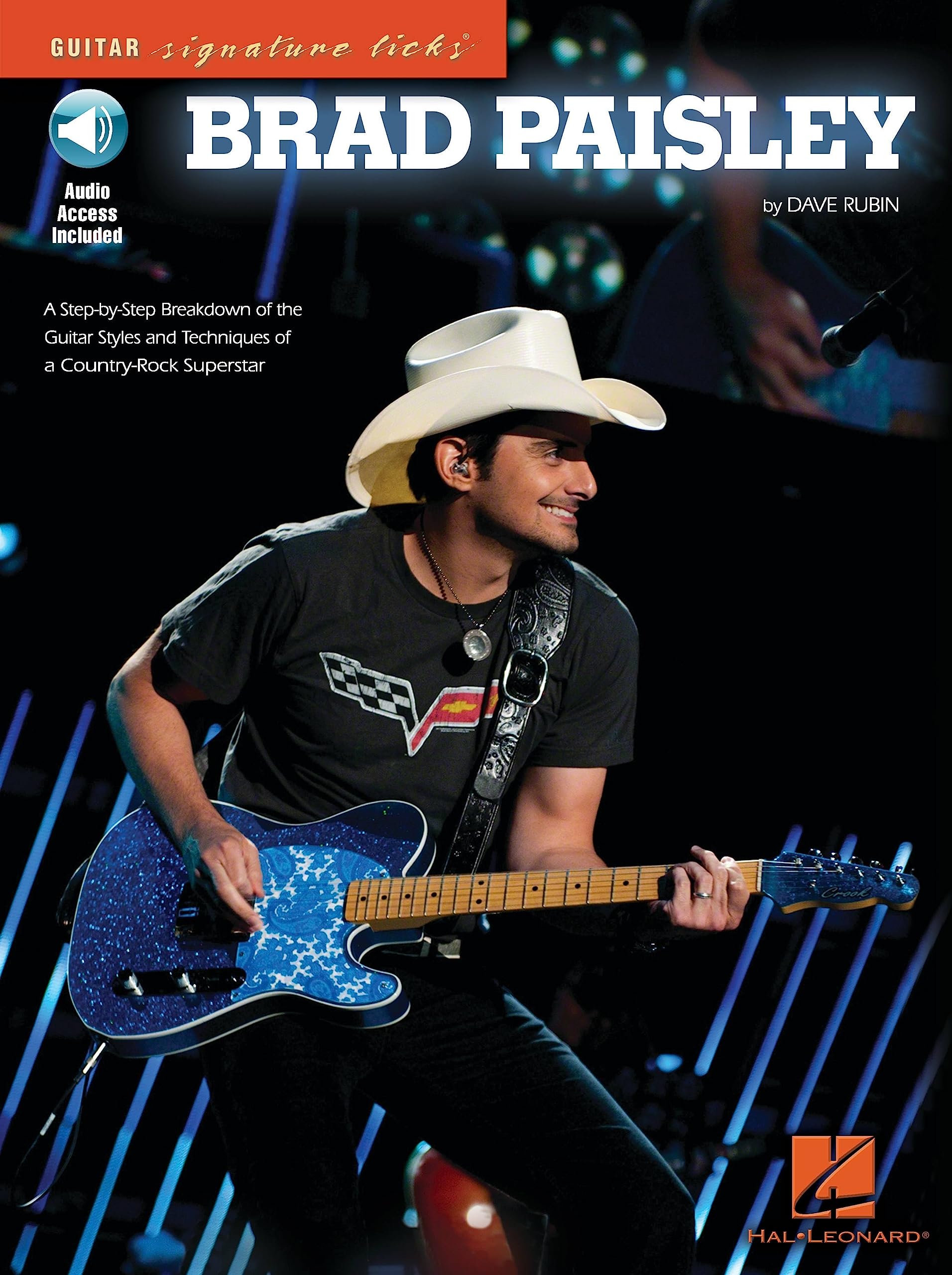 Brad Paisley: A Step-By-Step Breakdown of the Guitar Styles and Techniques of a Country-Rock Superstar Book/Online Audio (Guitar Signature Licks) Paperback – October 1, 2011