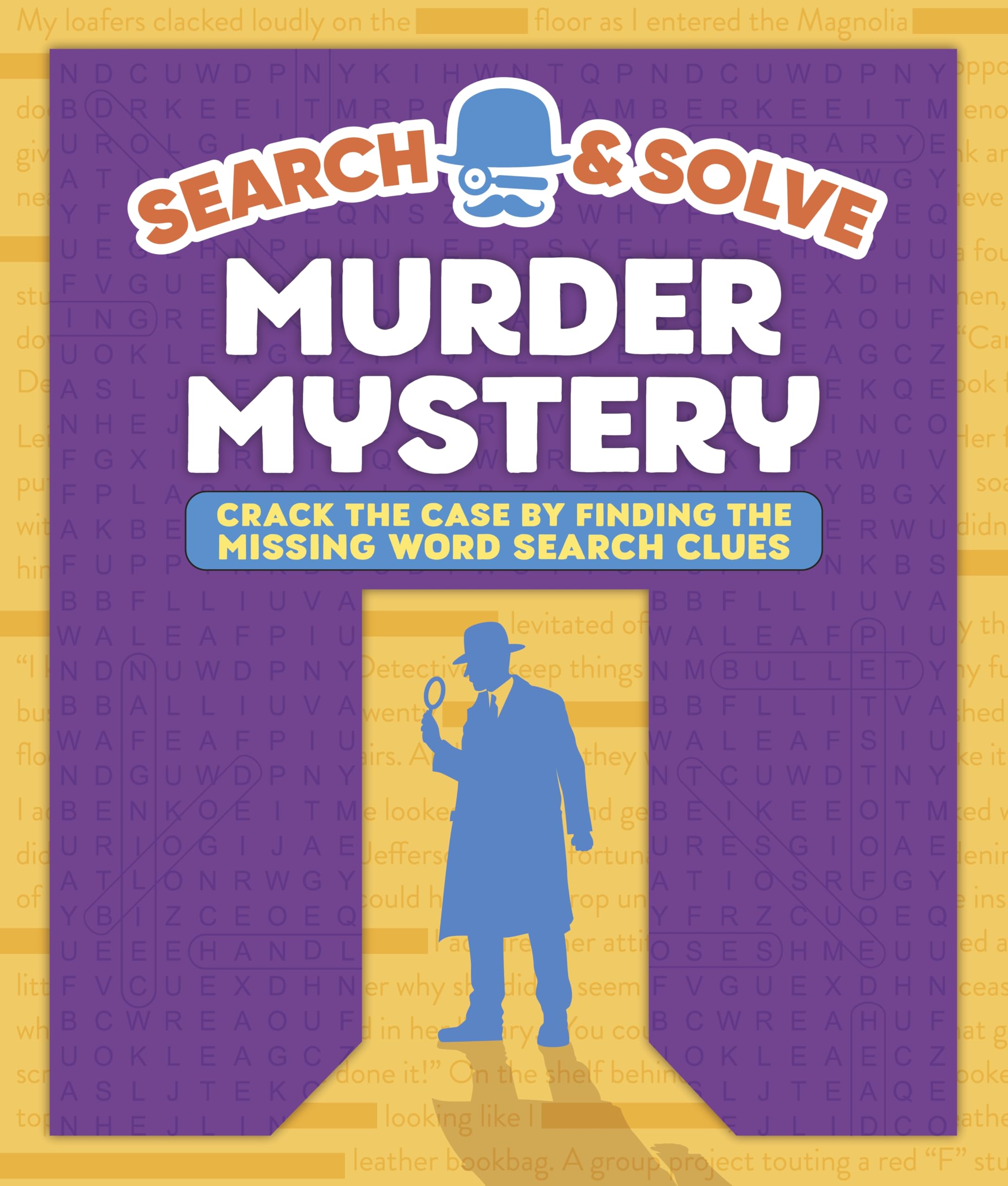Search and Solve: Murder Mystery: Crack the Case by Finding the Missing Words (Color and Solve)