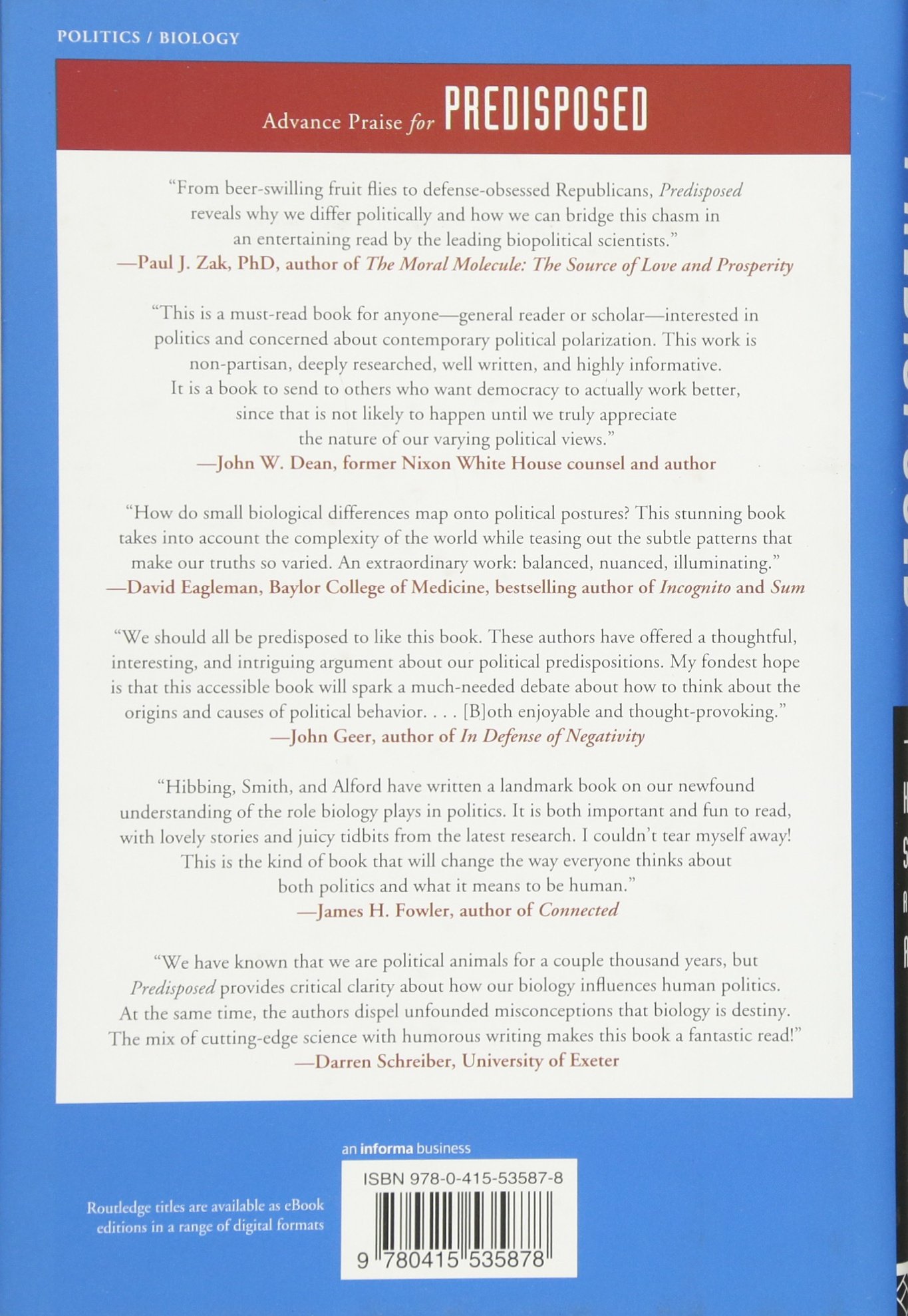 Predisposed: Liberals, Conservatives, and the Biology of Political Differences