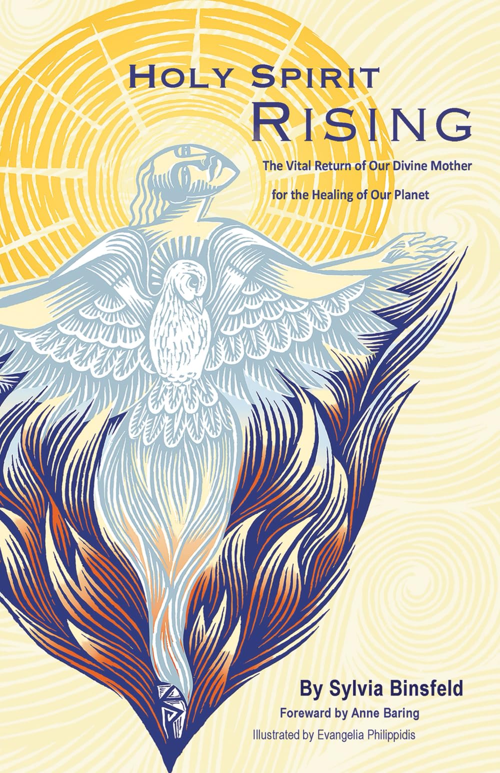 Holy Spirit Rising: The Vital Return of Our Divine Mother for the Healing of Our Planet