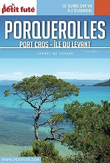 PORQUEROLLES 2017 Carnet Petit Futé