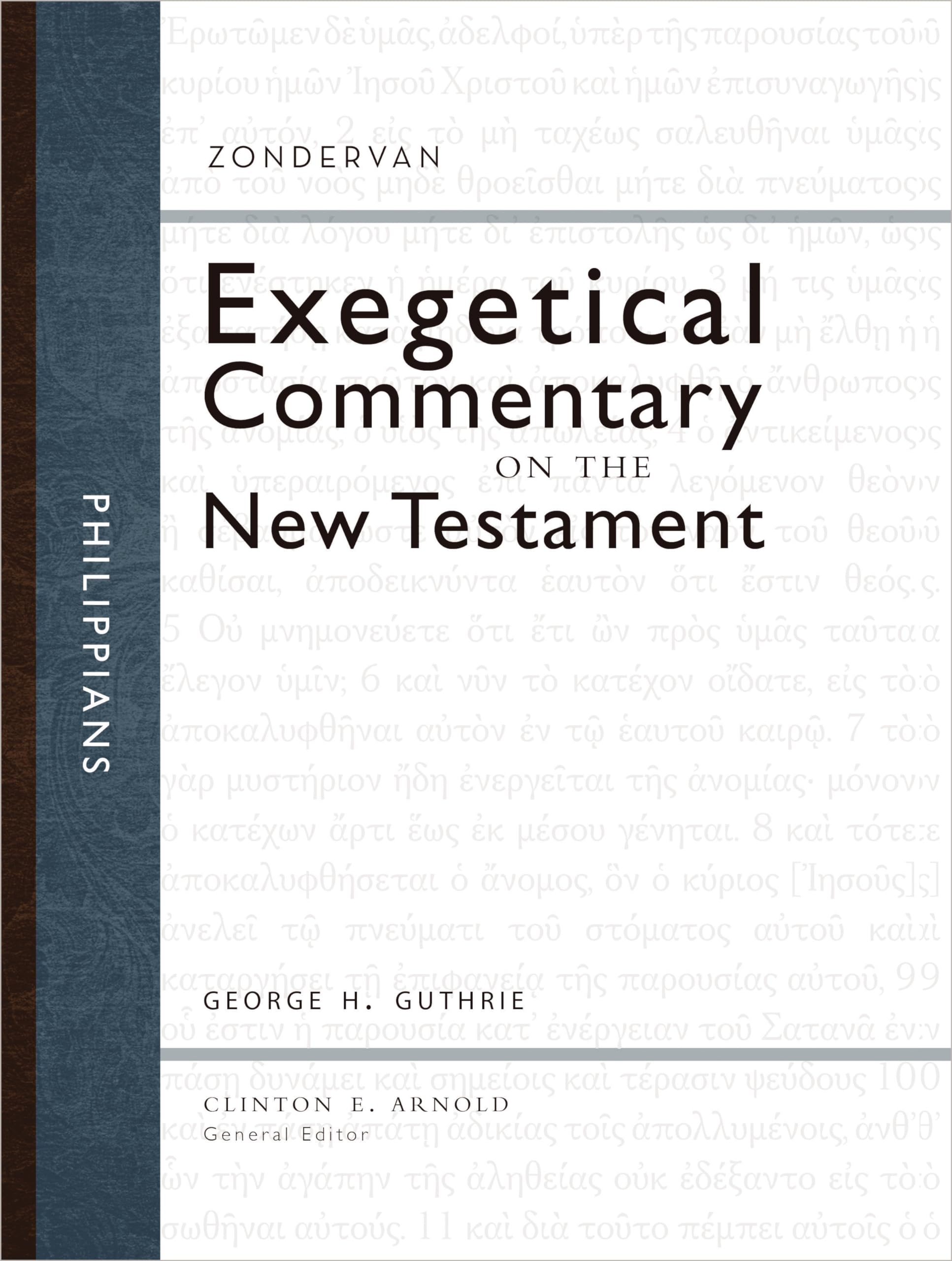Philippians: Christ's People Living in Unity and on Mission (Zondervan Exegetical Commentary on the New Testament) Hardcover – 26 Oct. 2023